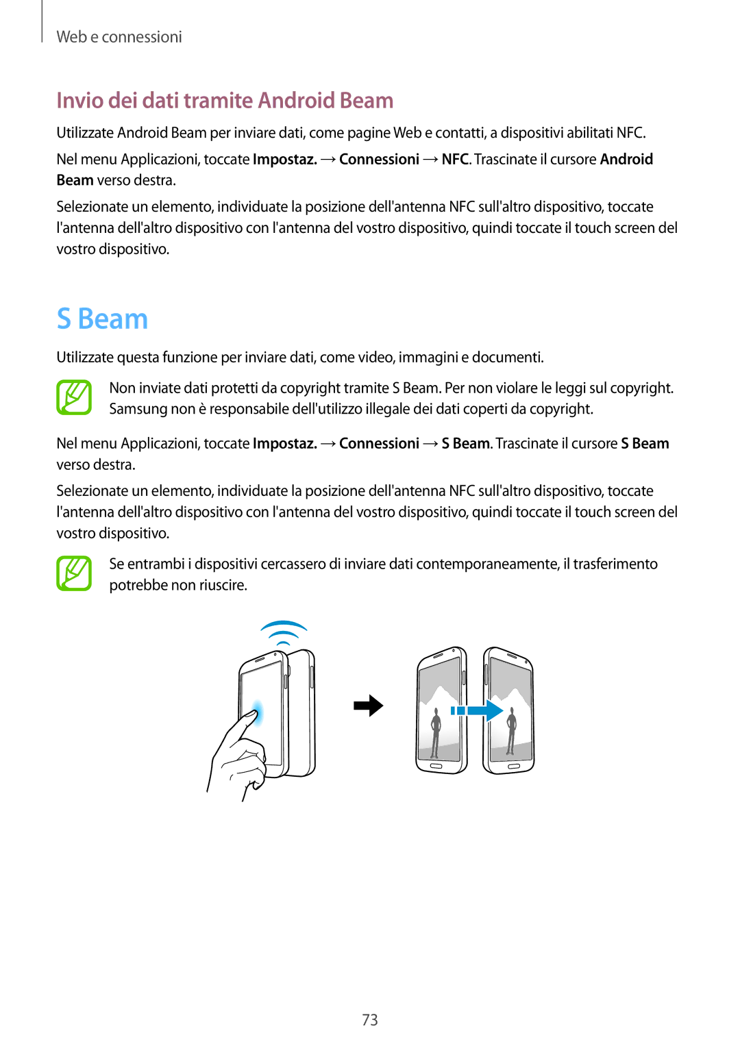 Samsung GT-I9301RWIXEO, GT-I9301MBZXEO, GT-I9301RWISEB, GT-I9301RWZXEO manual Invio dei dati tramite Android Beam 
