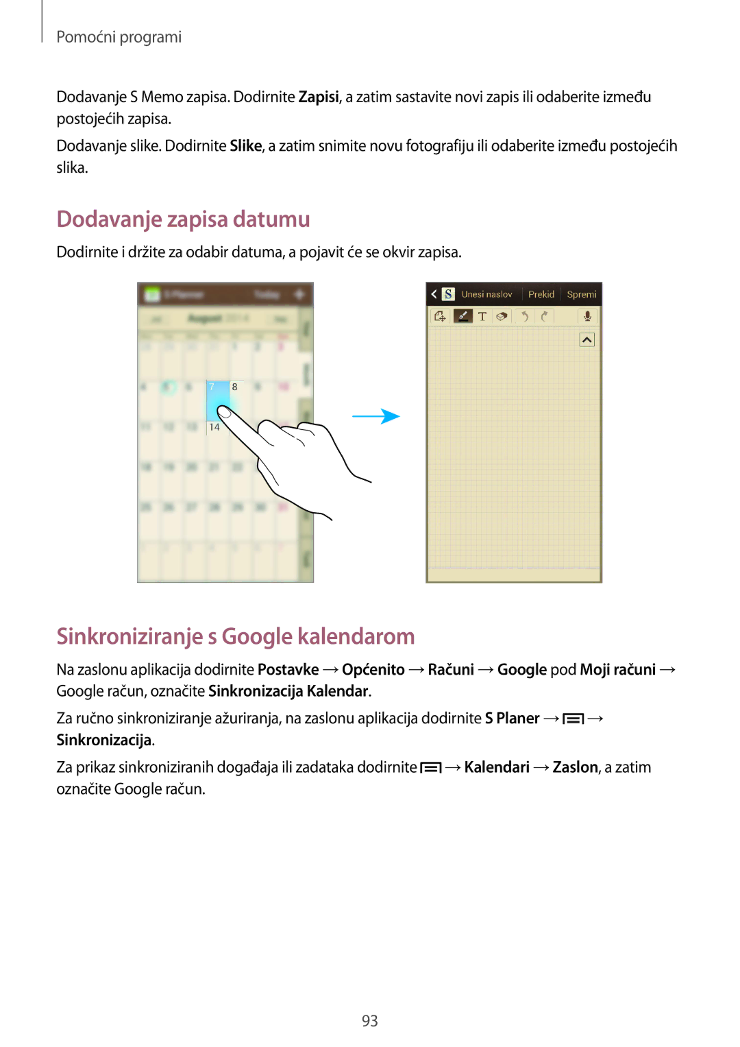 Samsung GT-I9305MBDVIP, GT-I9305OKASWC, GT-I9305OKDCRO manual Dodavanje zapisa datumu, Sinkroniziranje s Google kalendarom 