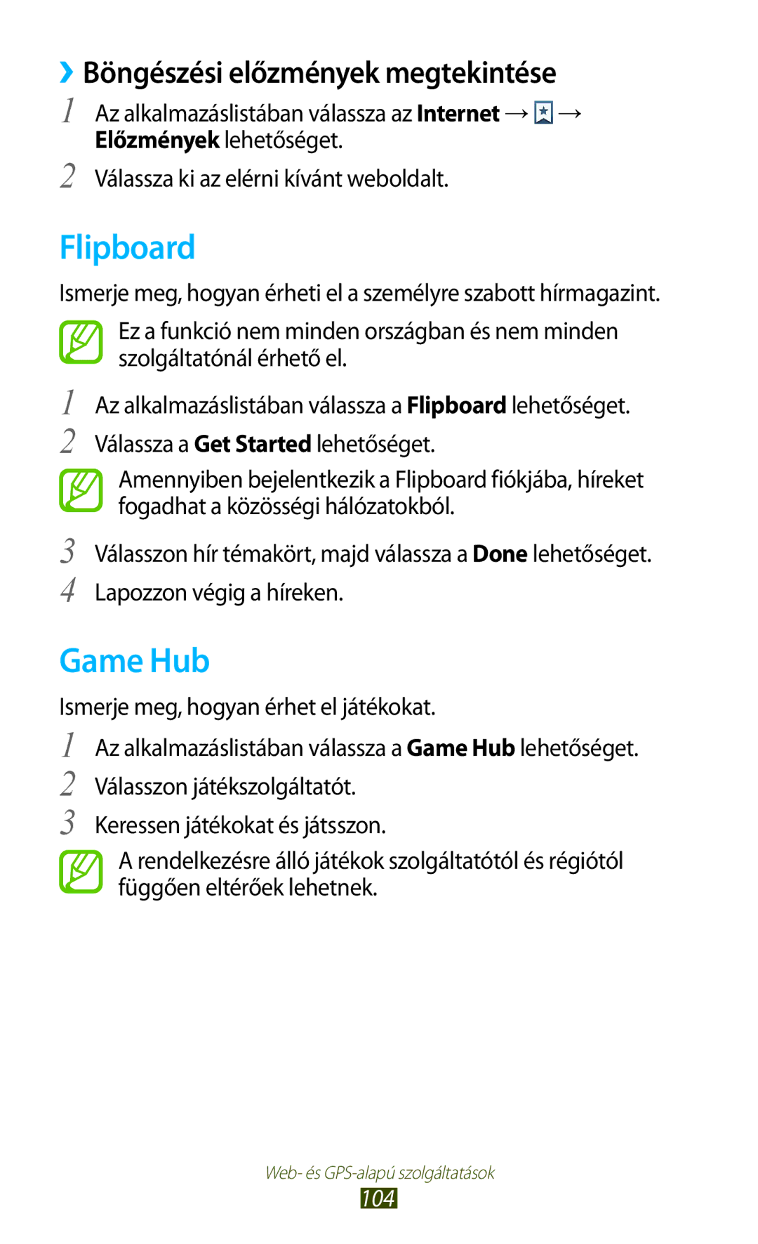 Samsung GT-I9305MBDORL, GT-I9305MBDXEO, GT-I9305MBDPRT manual Flipboard, Game Hub, ››Böngészési előzmények megtekintése, 104 
