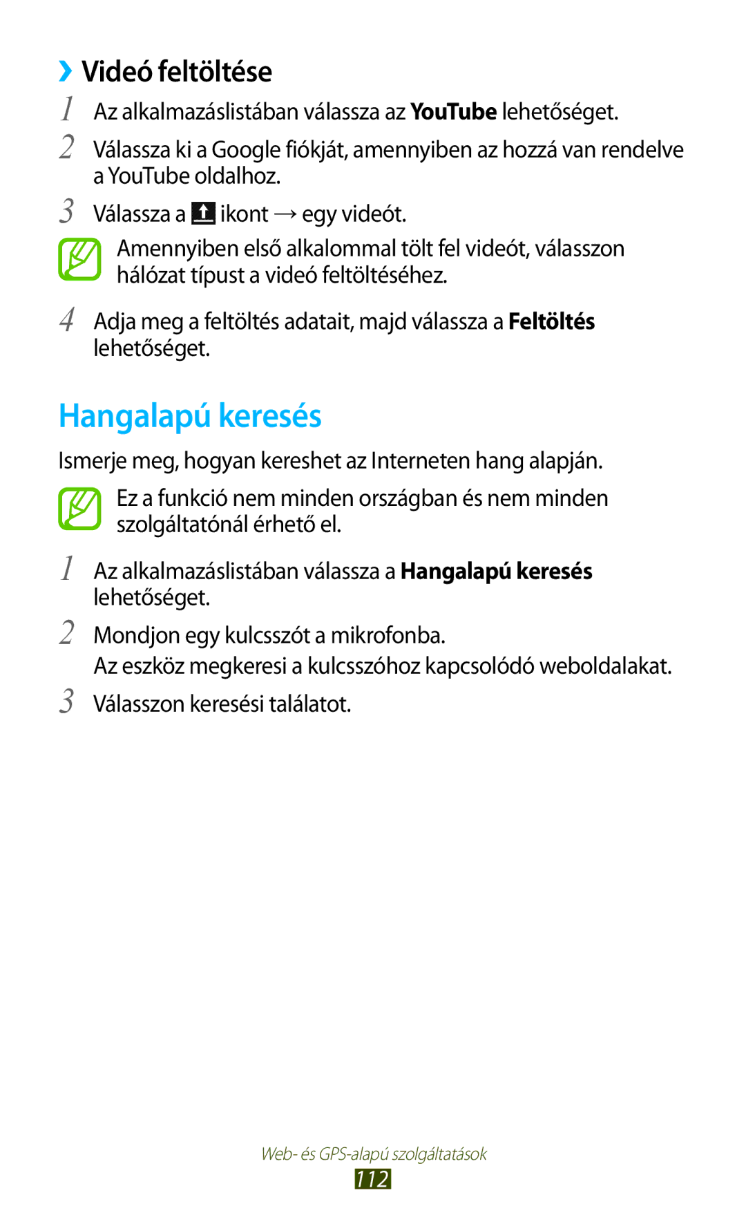 Samsung GT-I9305RWDPRT, GT-I9305MBDXEO, GT-I9305MBDPRT, GT-I9305RWDDBT manual Hangalapú keresés, ››Videó feltöltése, 112 