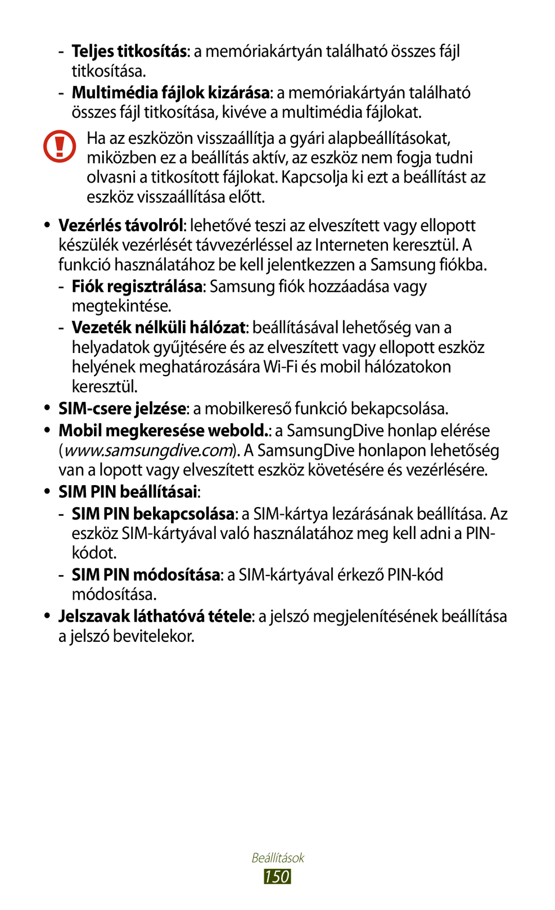 Samsung GT-I9305RWDTMH, GT-I9305MBDXEO, GT-I9305MBDPRT, GT-I9305RWDPRT, GT-I9305RWDDBT manual SIM PIN beállításai, 150 