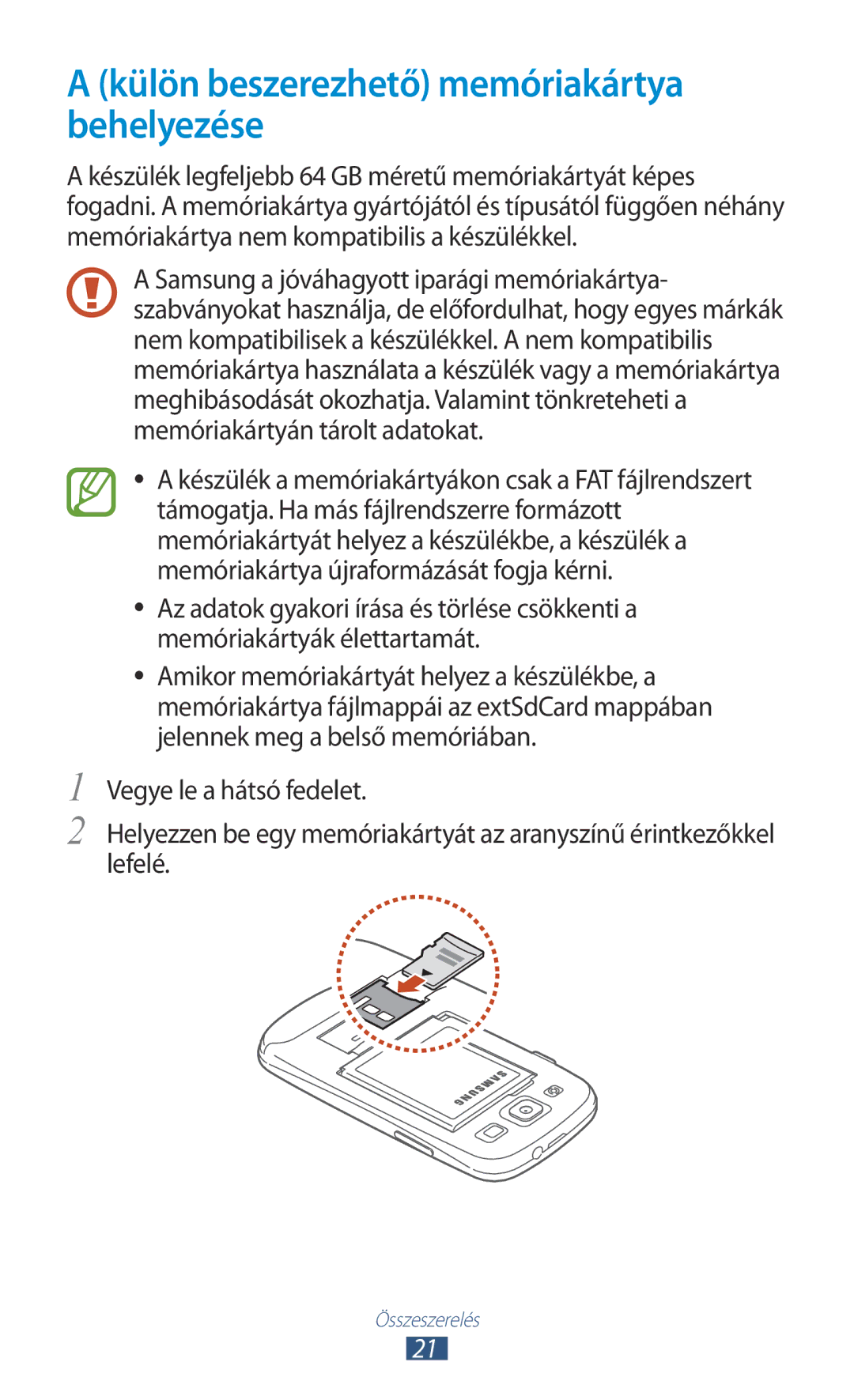 Samsung GT-I9305OKDCNX, GT-I9305MBDXEO, GT-I9305MBDPRT, GT-I9305RWDPRT manual Külön beszerezhető memóriakártya behelyezése 