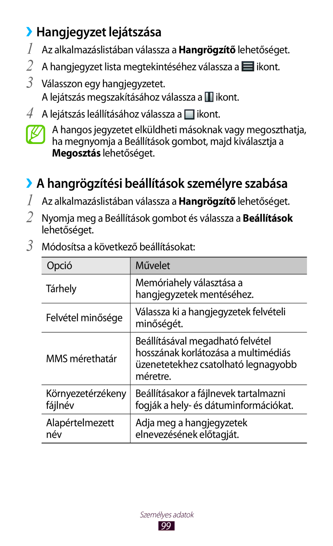 Samsung GT-I9305MBDTPL, GT-I9305MBDXEO, GT-I9305MBDPRT, GT-I9305RWDPRT, GT-I9305RWDDBT manual ››Hangjegyzet lejátszása 