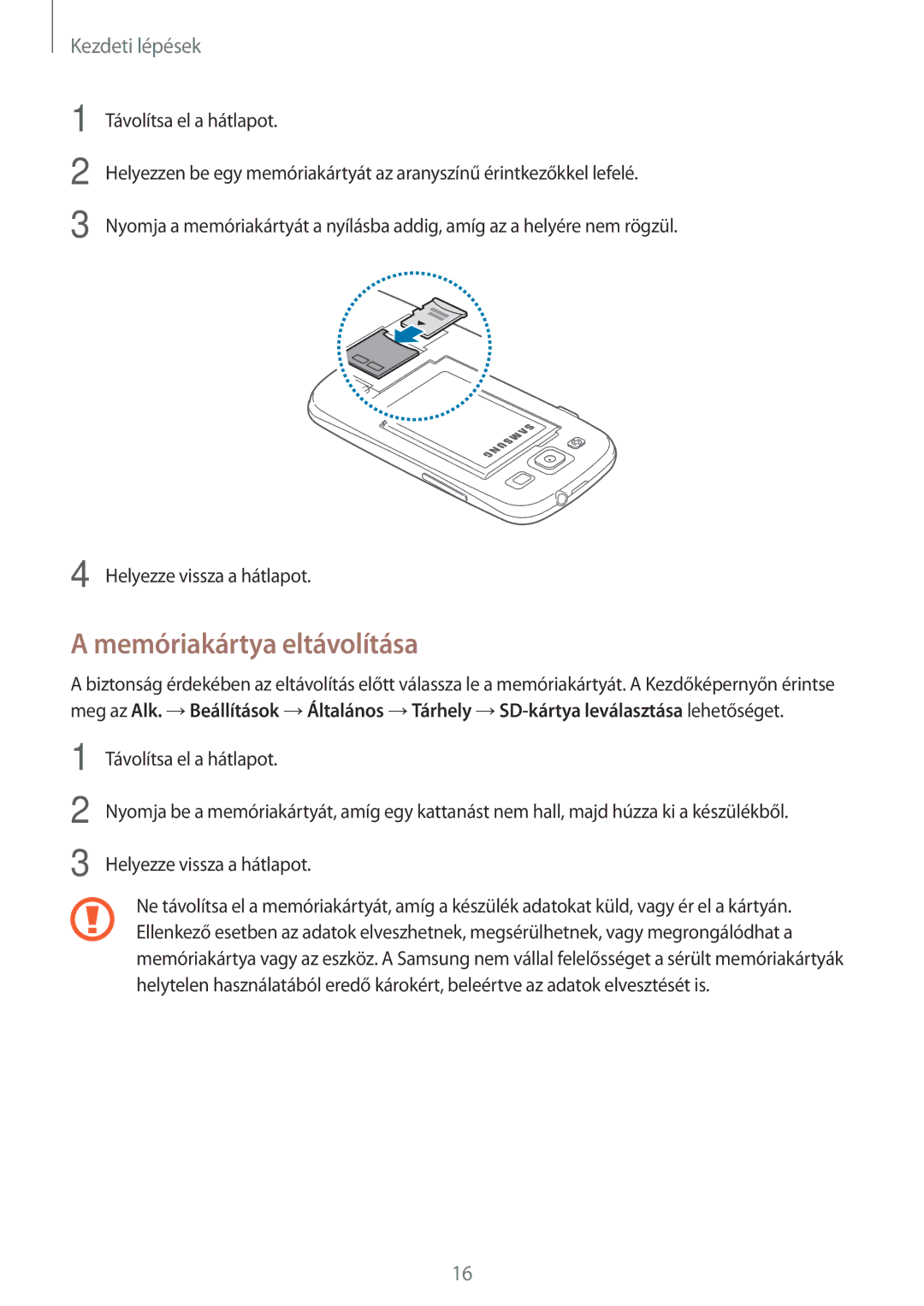 Samsung GT-I9305MBDORL, GT-I9305MBDXEO, GT-I9305MBDPRT, GT-I9305RWDPRT, GT-I9305RWDDBT manual Memóriakártya eltávolítása 