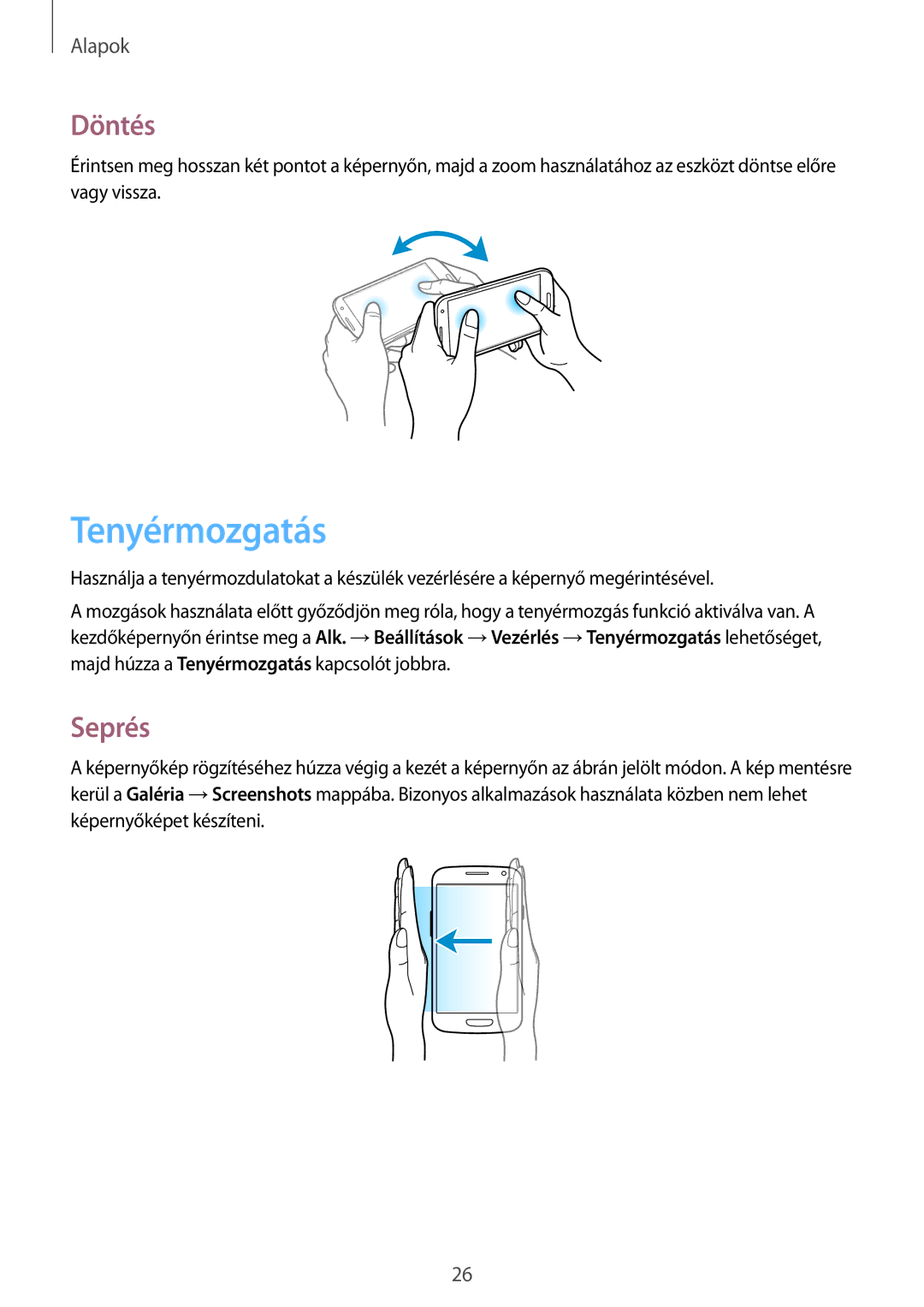 Samsung GT-I9305OKDDBT, GT-I9305MBDXEO, GT-I9305MBDPRT, GT-I9305RWDPRT, GT-I9305RWDDBT manual Tenyérmozgatás, Döntés, Seprés 