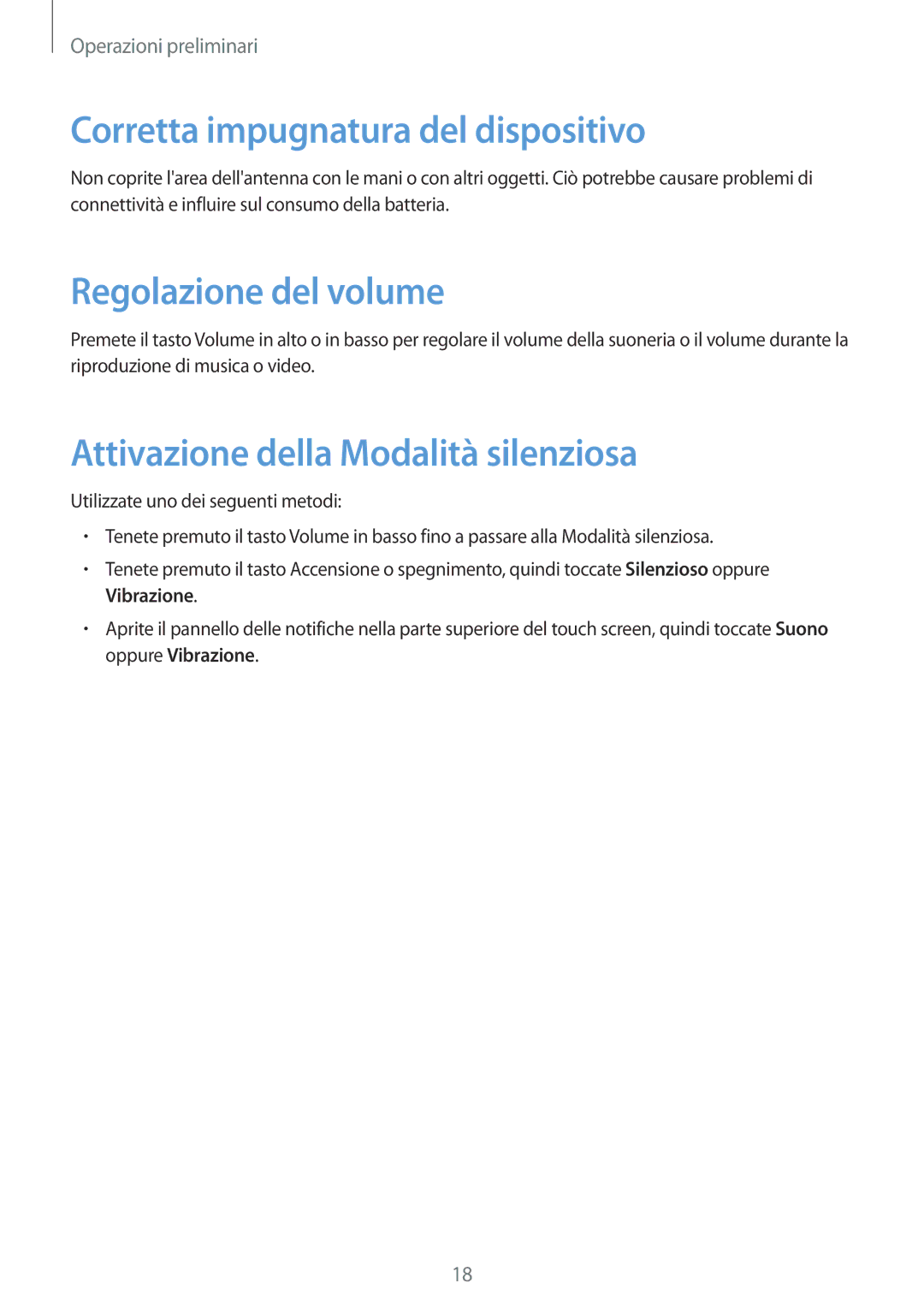 Samsung GT-I9305TADEVR Corretta impugnatura del dispositivo, Regolazione del volume, Attivazione della Modalità silenziosa 