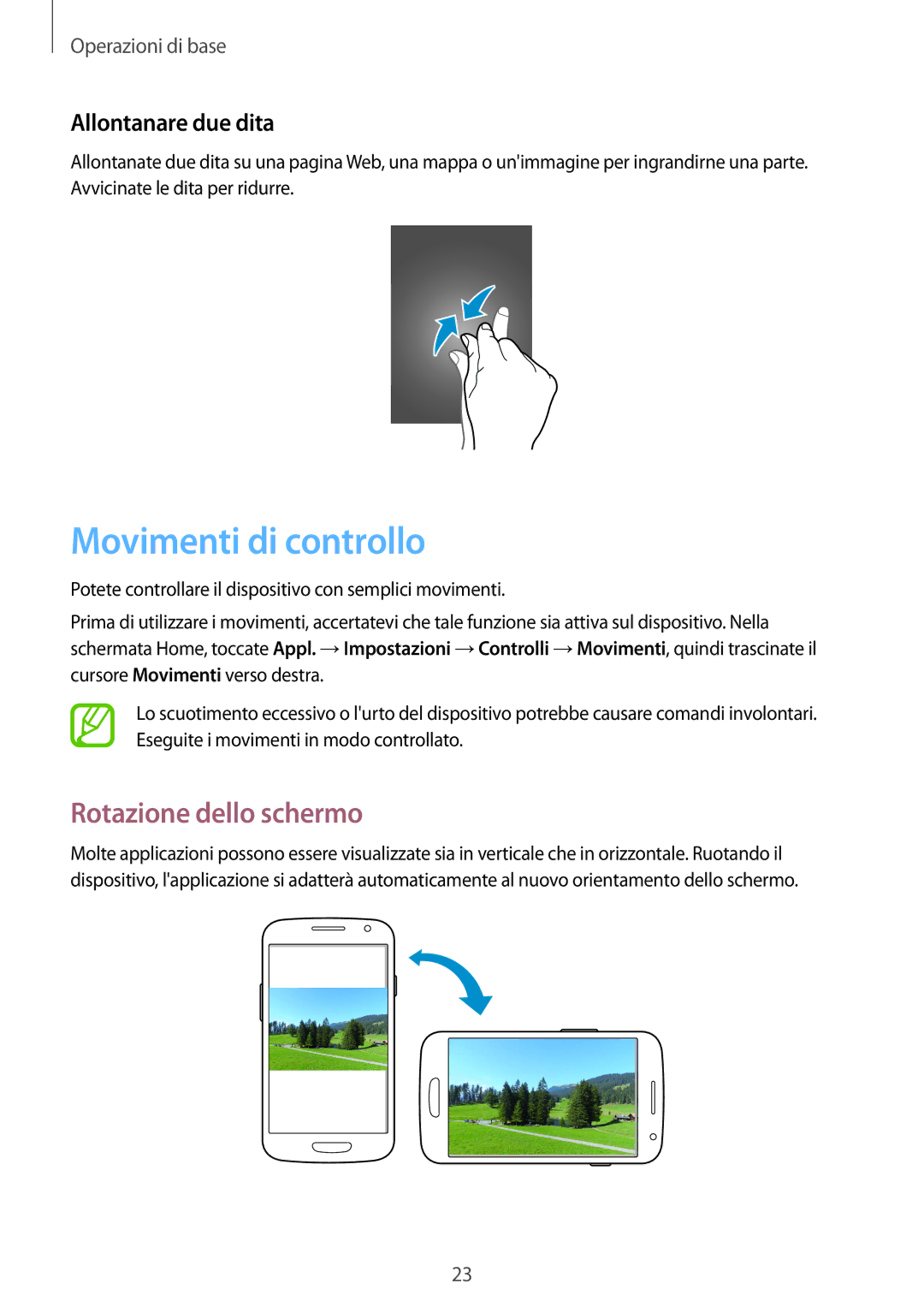 Samsung GT-I9305RWDXEO, GT-I9305MBDXEO manual Movimenti di controllo, Rotazione dello schermo, Allontanare due dita 