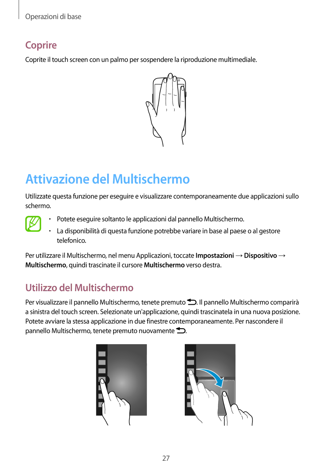 Samsung GT-I9305OKAOMN, GT-I9305MBDXEO, GT-I9305OKDTIM Attivazione del Multischermo, Coprire, Utilizzo del Multischermo 