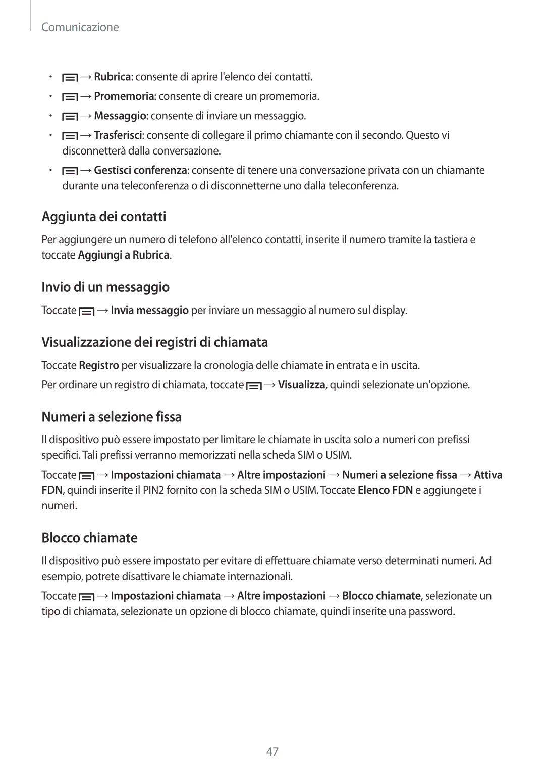 Samsung GT-I9305OKDOMN manual Aggiunta dei contatti, Invio di un messaggio, Visualizzazione dei registri di chiamata 