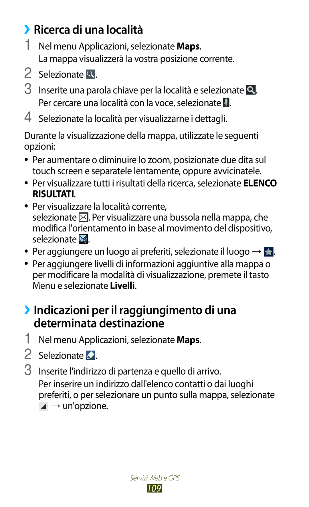 Samsung GT-I9305TADEVR, GT-I9305MBDXEO, GT-I9305OKDTIM, GT-I9305RWDXEO, GT-I9305RWDOMN manual Ricerca di una località, 109 