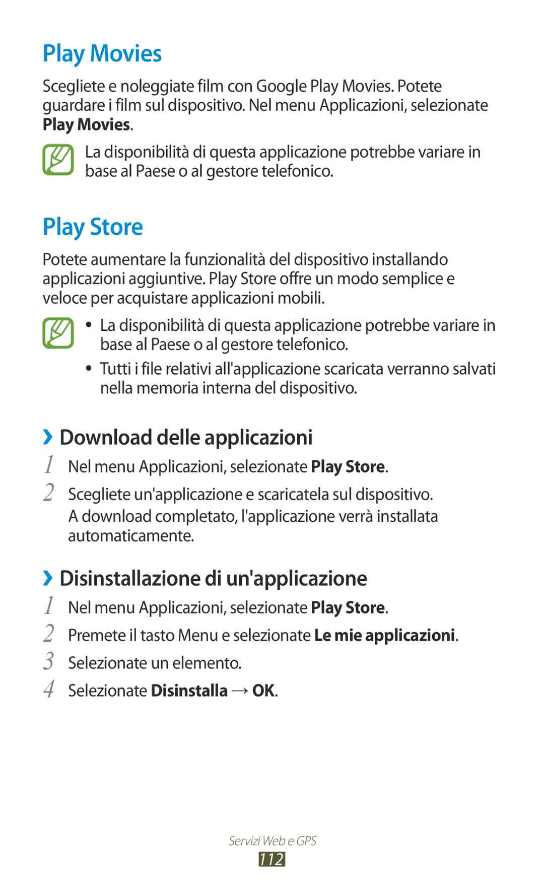 Samsung GT-I9305MBDXEO, GT-I9305OKDTIM, GT-I9305RWDXEO manual Play Movies, Play Store, ››Download delle applicazioni, 112 