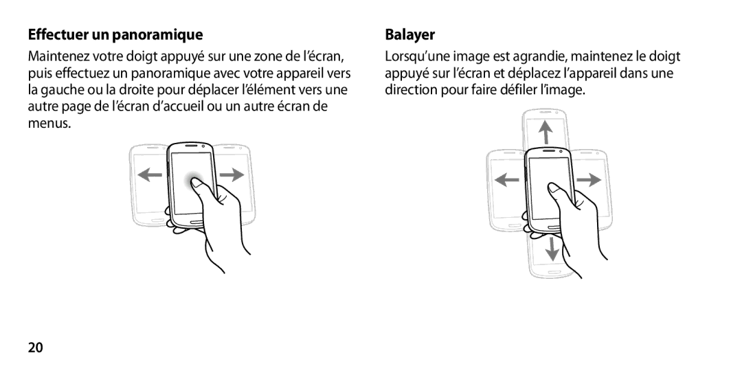 Samsung GT-I9305OKDFTM, GT-I9305TADFTM, GT-I9305RWDSFR, GT-I9305OKASFR, GT-I9305RWDFTM manual Effectuer un panoramique, Balayer 