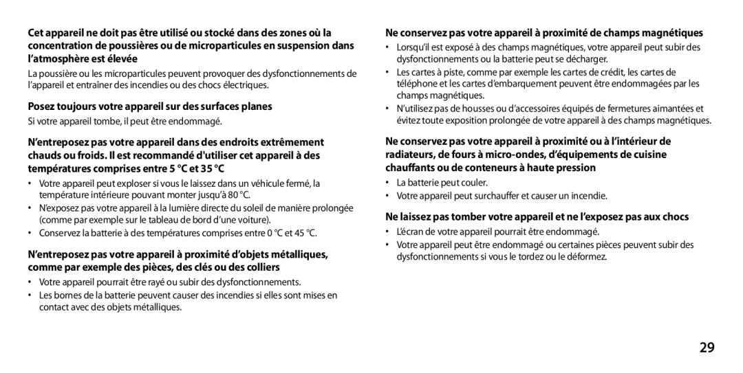 Samsung GT-I9305OKDBOG, GT-I9305OKDFTM, GT-I9305TADFTM, GT-I9305RWDSFR Posez toujours votre appareil sur des surfaces planes 