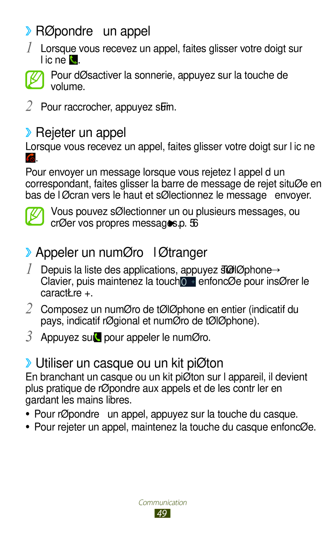 Samsung GT-I9305OKDBOG, GT-I9305OKDFTM manual ››Répondre à un appel, ››Rejeter un appel, ››Appeler un numéro à l’étranger 