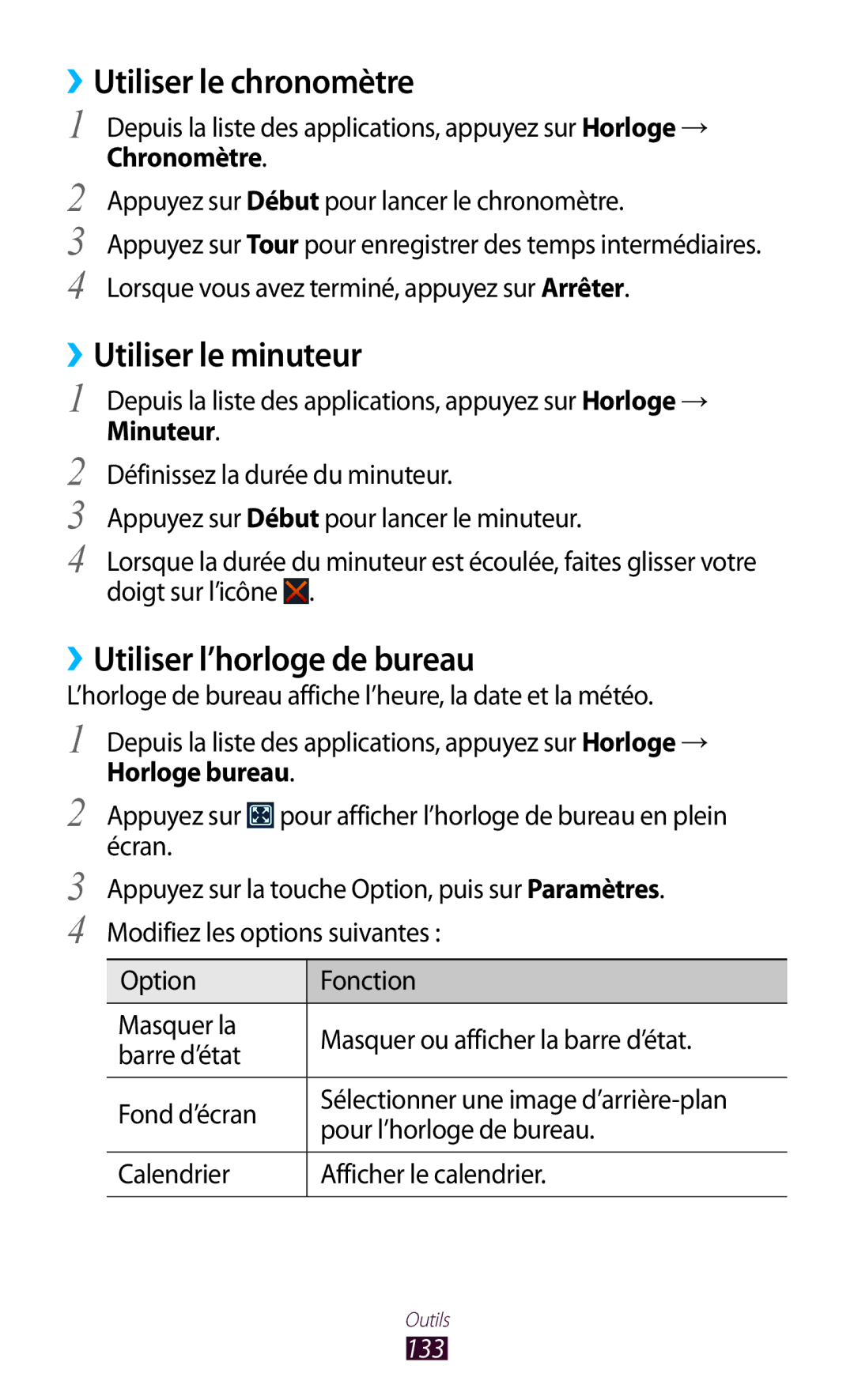 Samsung GT-I9305OKASFR, GT-I9305OKDFTM ››Utiliser le chronomètre, ››Utiliser le minuteur, ››Utiliser l’horloge de bureau 