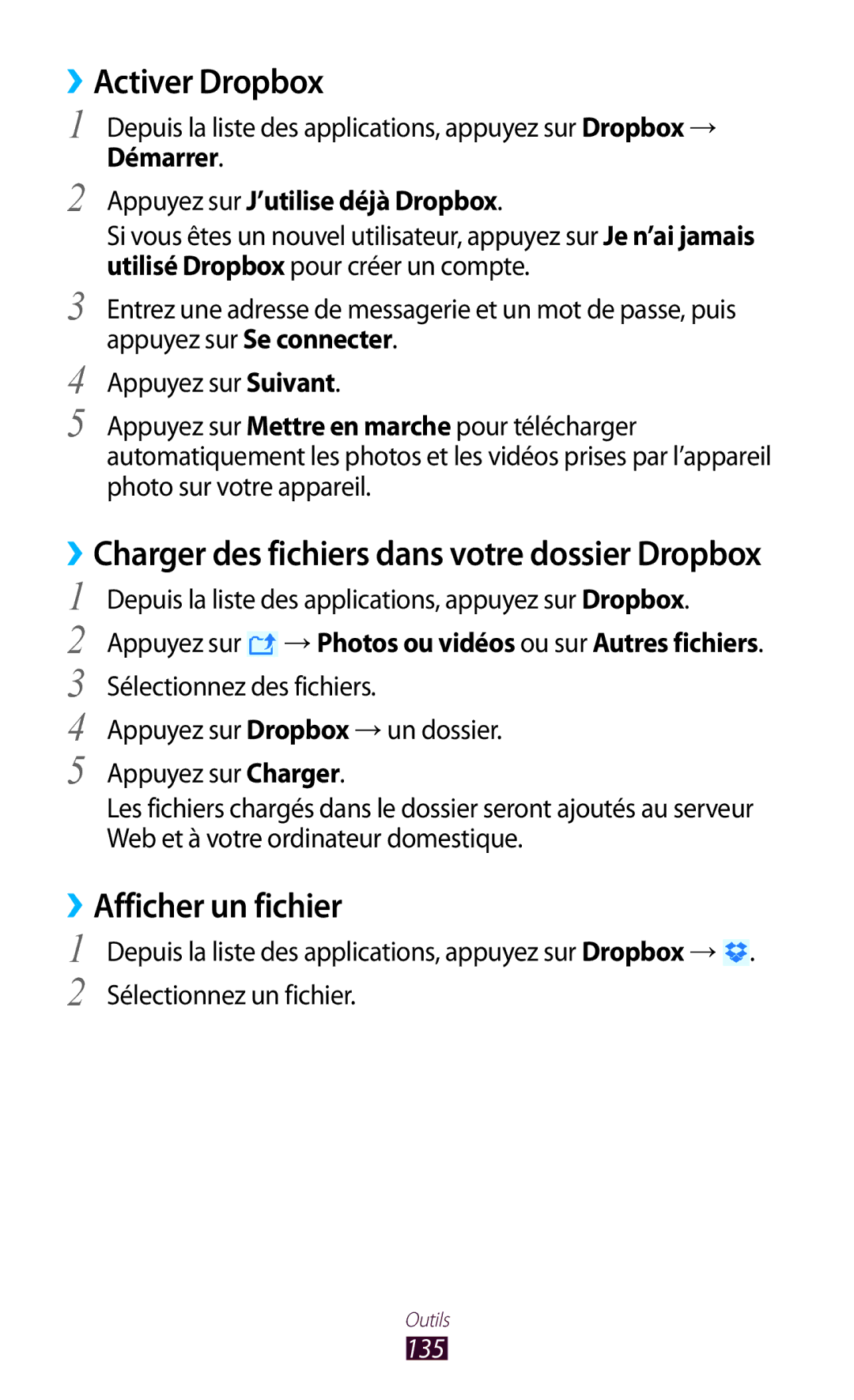 Samsung GT-I9305OKDXEF, GT-I9305OKDFTM ››Activer Dropbox, ››Afficher un fichier, Appuyez sur J’utilise déjà Dropbox, 135 