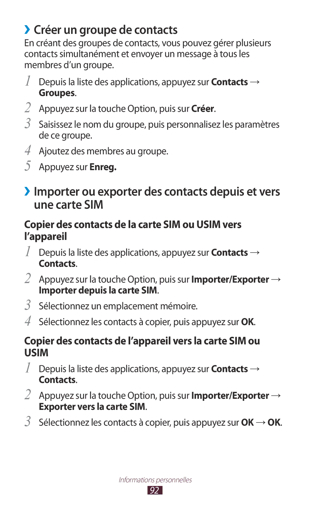 Samsung GT-I9305RWDSFR manual ››Créer un groupe de contacts, Copier des contacts de la carte SIM ou Usim vers l’appareil 