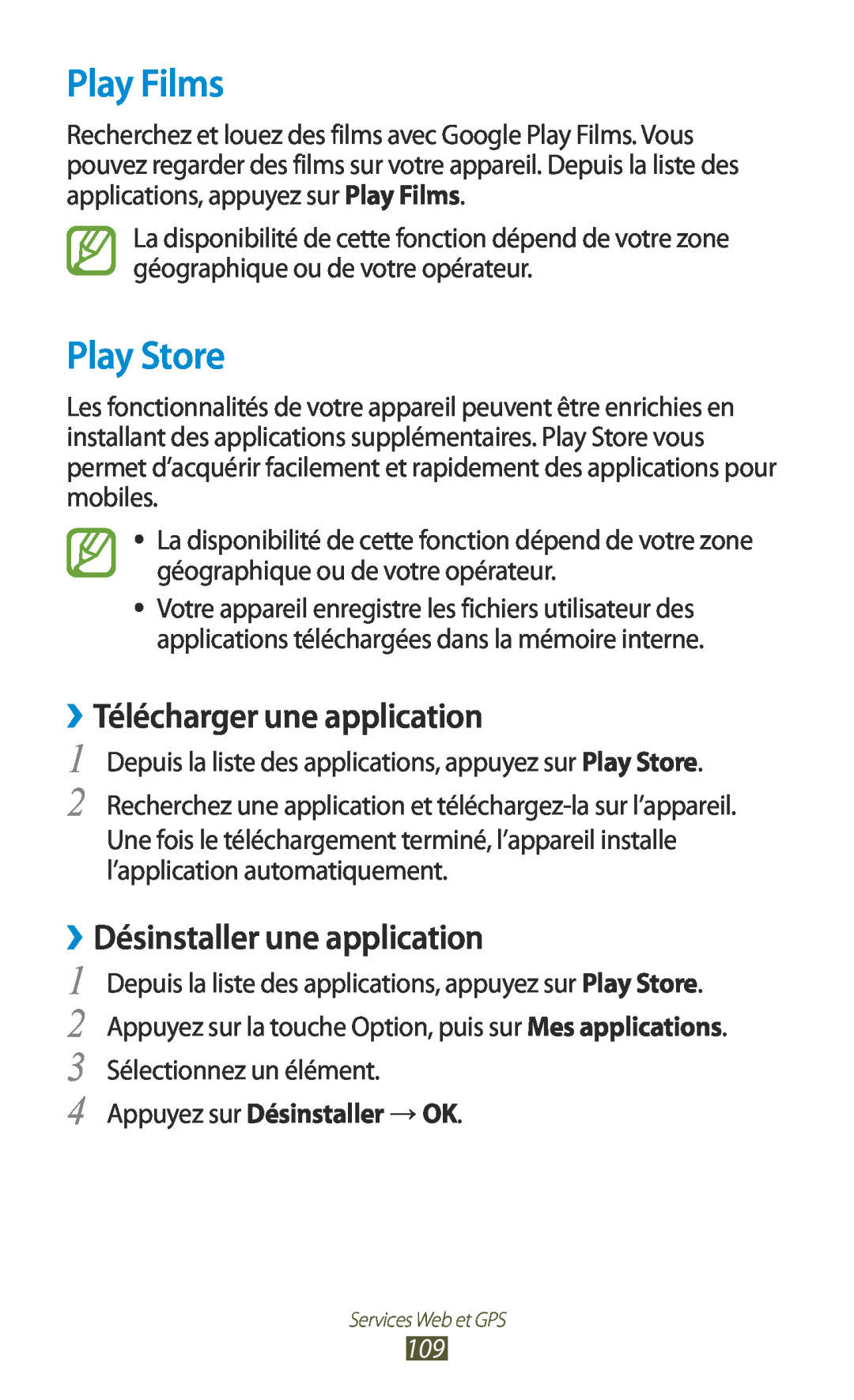 Samsung GT-I9305OKDBOG manual Play Films, Play Store, ››Télécharger une application, ››Désinstaller une application 