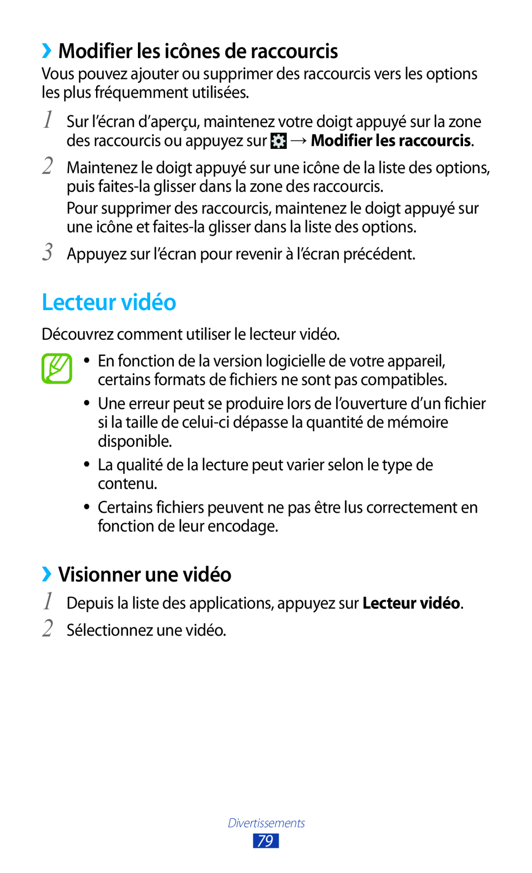 Samsung GT-I9305OKDBOG, GT-I9305OKDFTM manual Lecteur vidéo, ››Modifier les icônes de raccourcis, ››Visionner une vidéo 