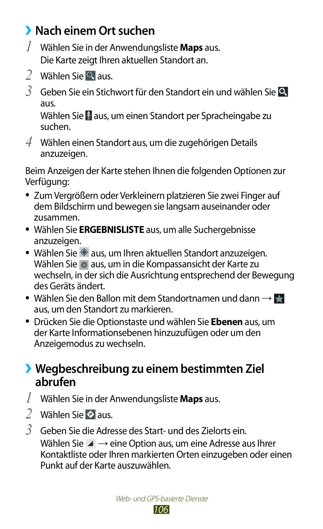 Samsung GT-I9305OKDOPT, GT-I9305OKDTMN ››Nach einem Ort suchen, ››Wegbeschreibung zu einem bestimmten Ziel abrufen, 106 