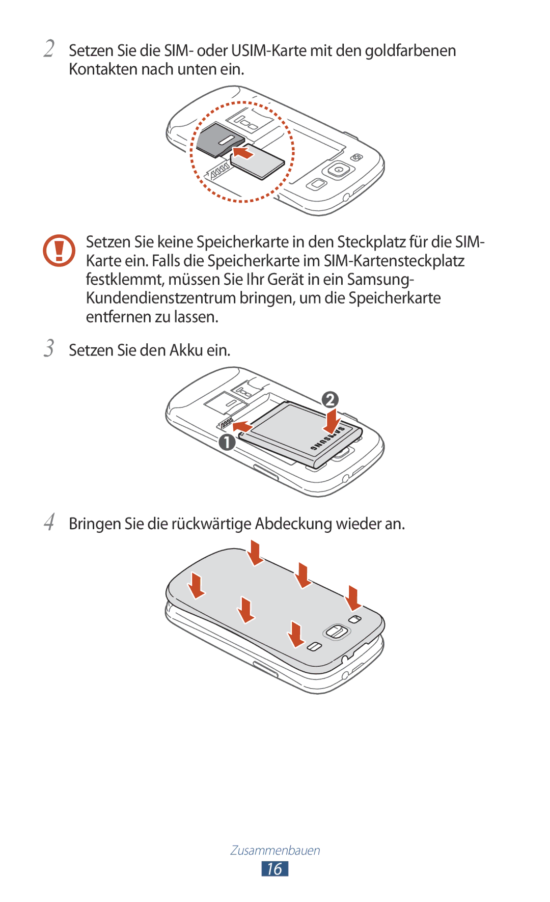 Samsung GT-I9305OKDVD2, GT-I9305OKDTMN, GT-I9305RWDCOS, GT-I9305RWDDTM, GT-I9305OKDTPH, GT-I9305MBDXEO manual Zusammenbauen 