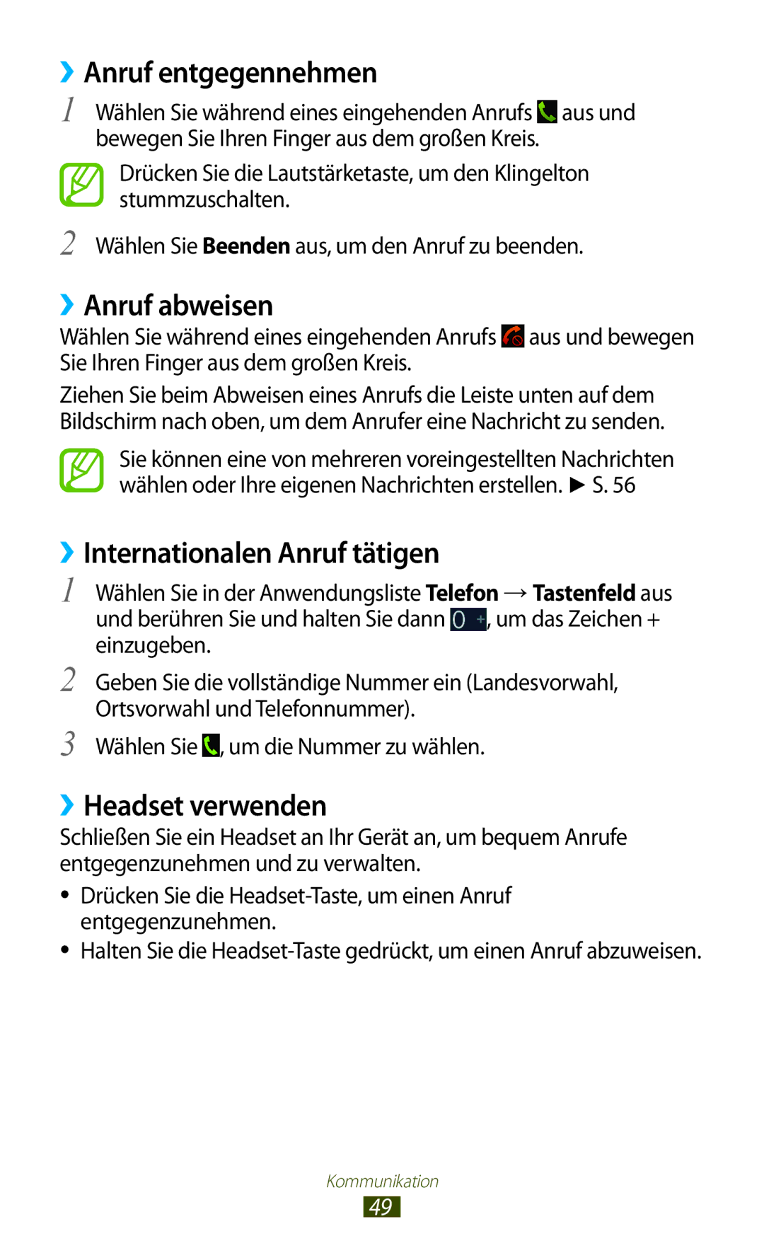 Samsung GT-I9305MBDCOS ››Anruf entgegennehmen, ››Anruf abweisen, ››Internationalen Anruf tätigen, ››Headset verwenden 