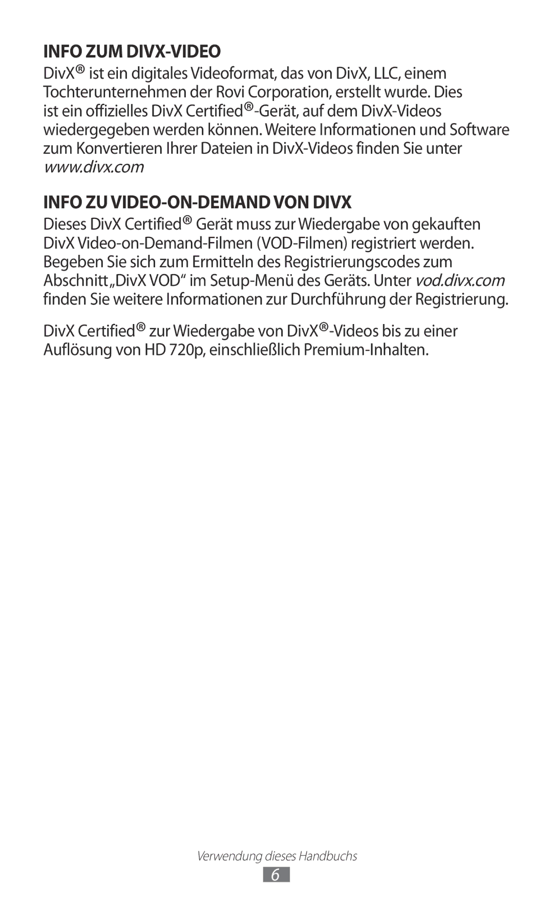 Samsung GT-I9305OKDOPT, GT-I9305OKDTMN, GT-I9305RWDCOS, GT-I9305RWDDTM Info ZUM DIVX-VIDEO Info ZU VIDEO-ON-DEMAND VON Divx 