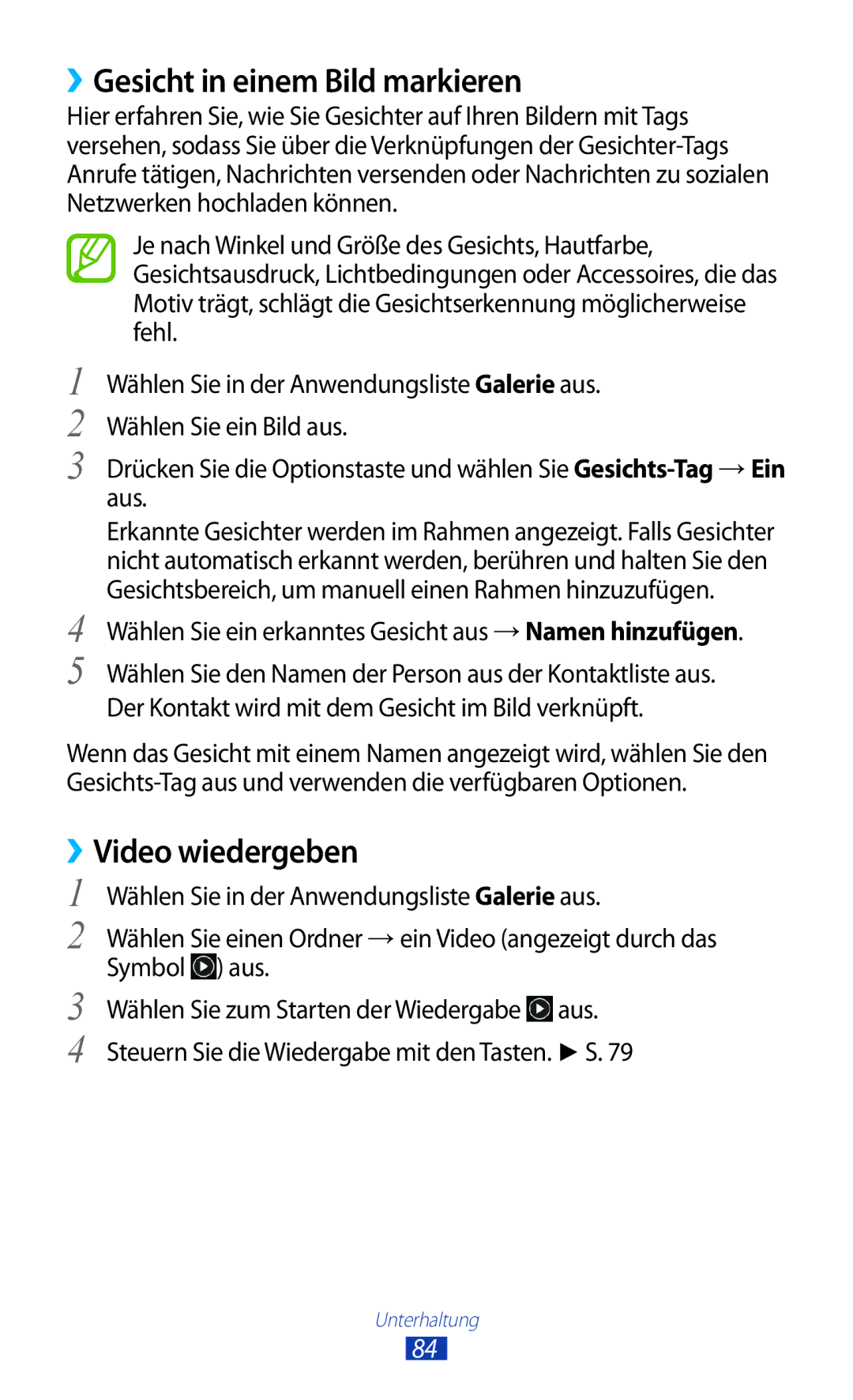Samsung GT-I9305MBDXEO manual ››Gesicht in einem Bild markieren, Wählen Sie ein erkanntes Gesicht aus →Namen hinzufügen 