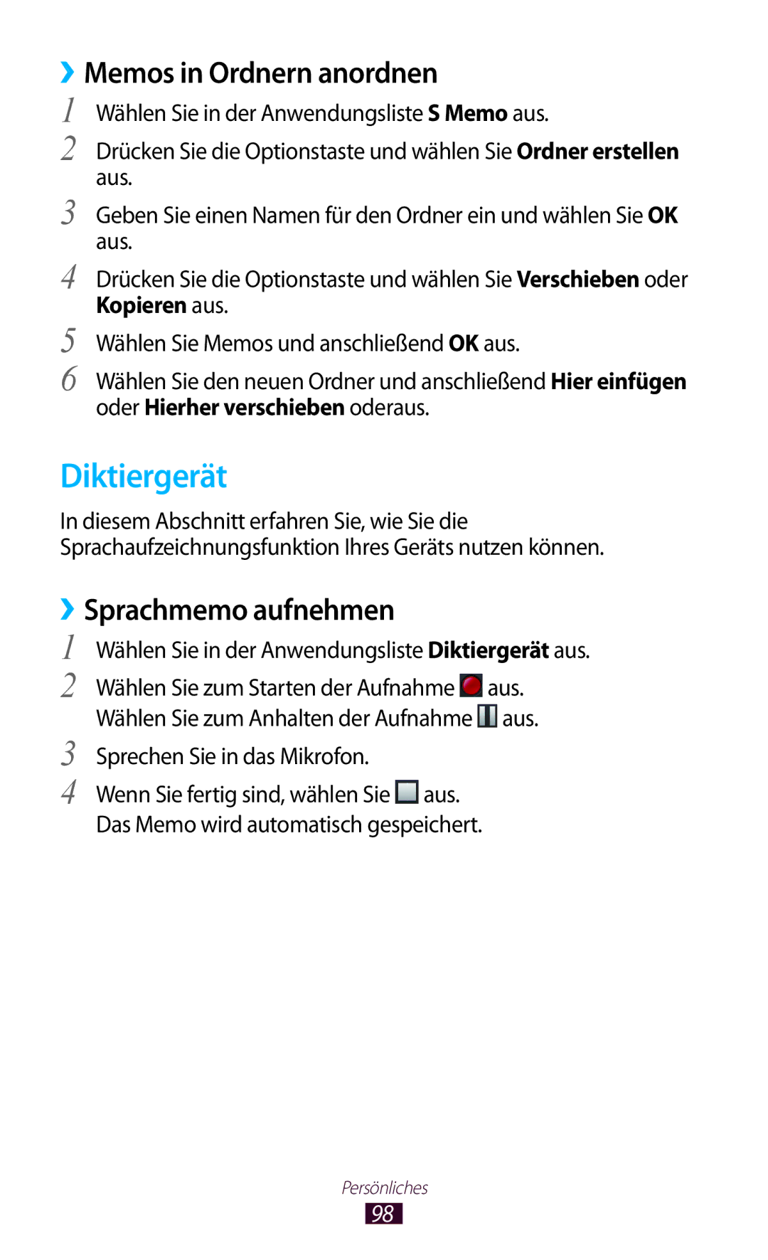 Samsung GT-I9305RWDSFR Diktiergerät, ››Memos in Ordnern anordnen, ››Sprachmemo aufnehmen, Sprechen Sie in das Mikrofon 