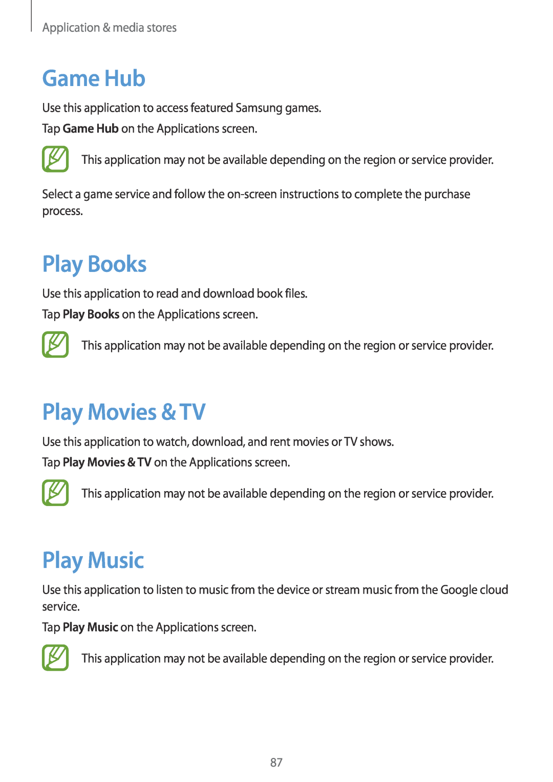 Samsung GT-I9305OKDVD2, GT-I9305OKDTMN manual Game Hub, Play Books, Play Movies & TV, Play Music, Application & media stores 
