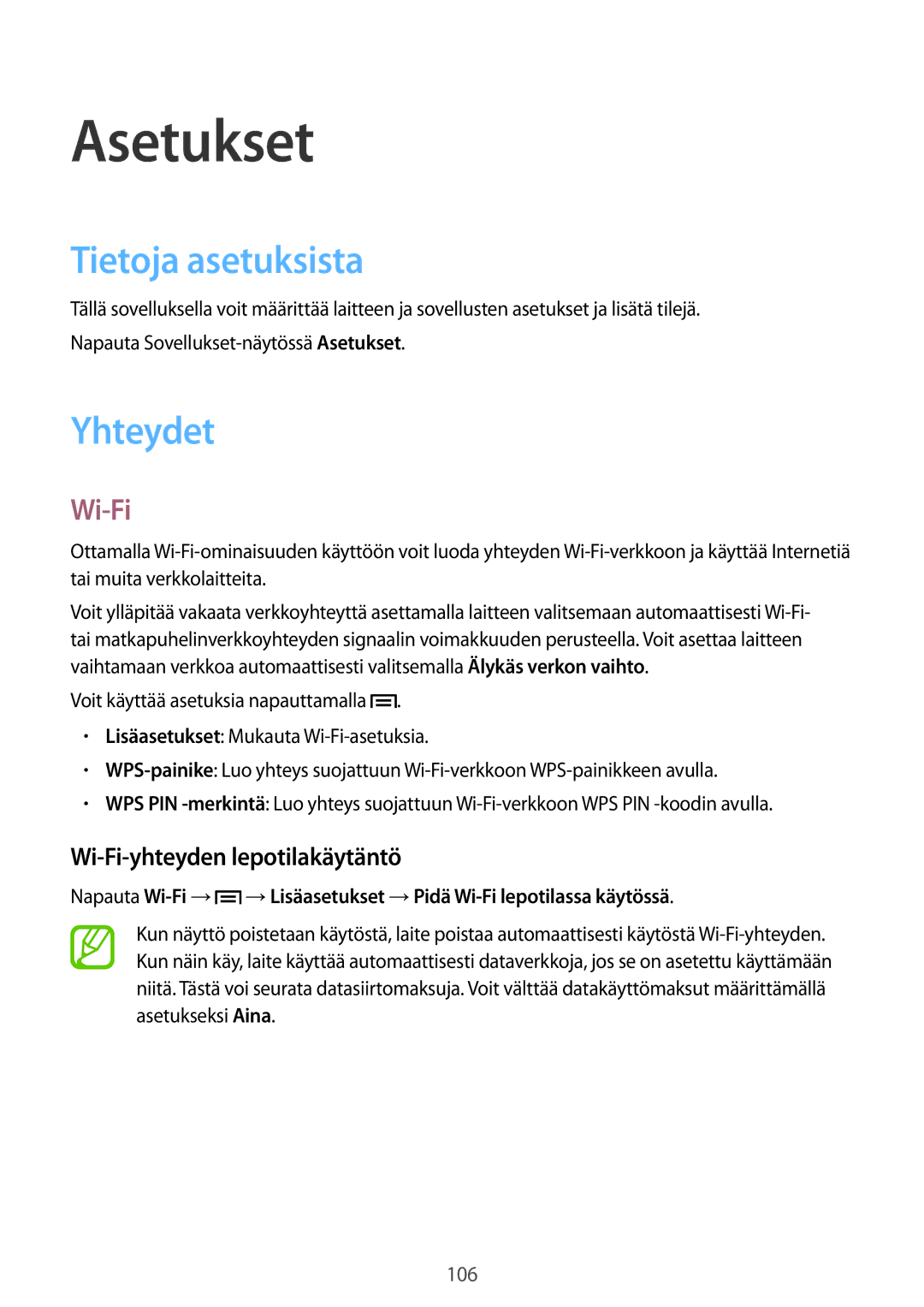 Samsung GT-I9305RWDHTD, GT-I9305RWDNEE manual Asetukset, Tietoja asetuksista, Yhteydet, Wi-Fi-yhteyden lepotilakäytäntö 