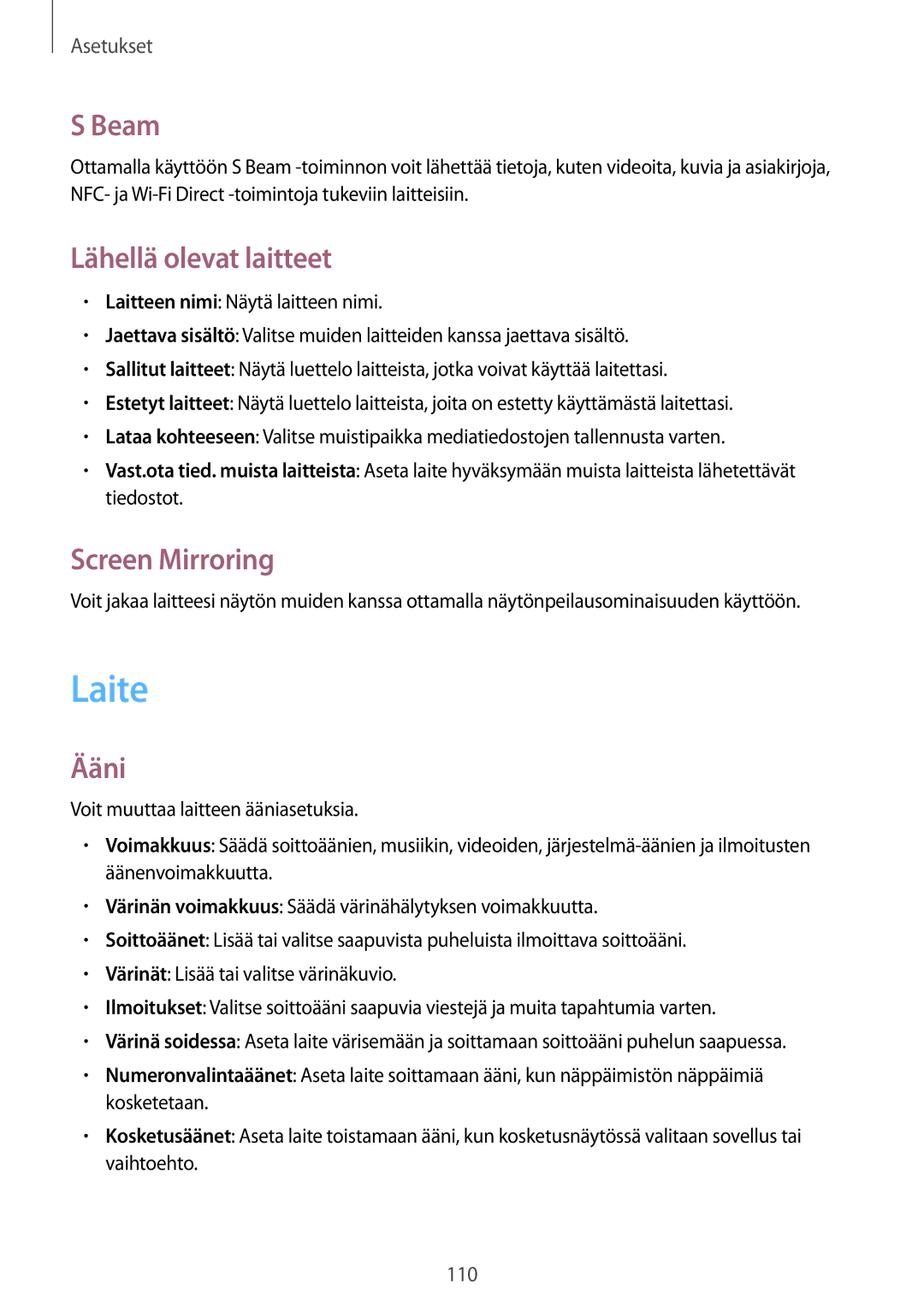 Samsung GT-I9305RWDNEE, GT-I9305ZNDNEE, GT-I9305OKDNEE manual Laite, Beam, Lähellä olevat laitteet, Screen Mirroring, Ääni 