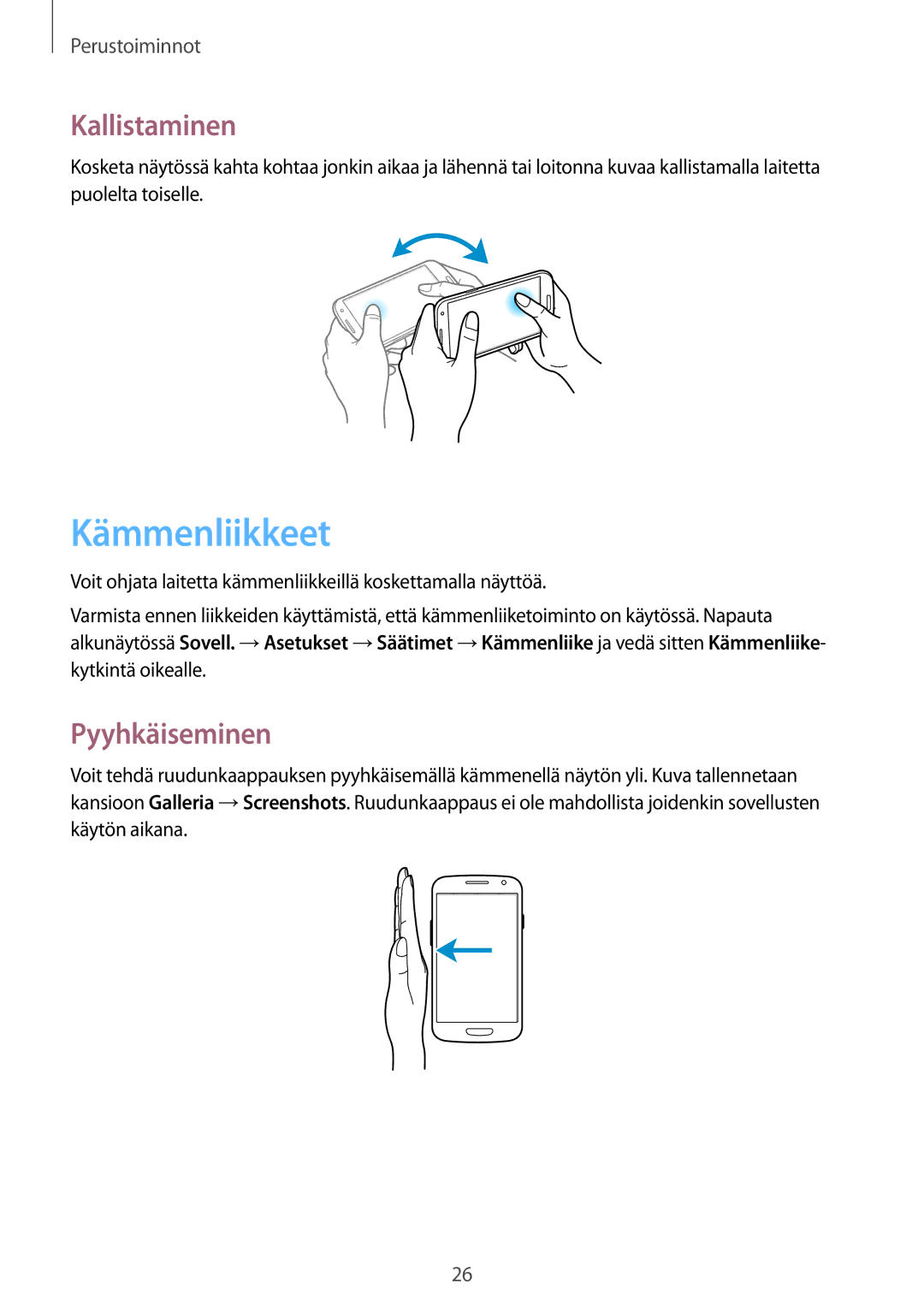 Samsung GT-I9305RWDHTD, GT-I9305RWDNEE, GT-I9305ZNDNEE, GT-I9305OKDNEE manual Kämmenliikkeet, Kallistaminen, Pyyhkäiseminen 