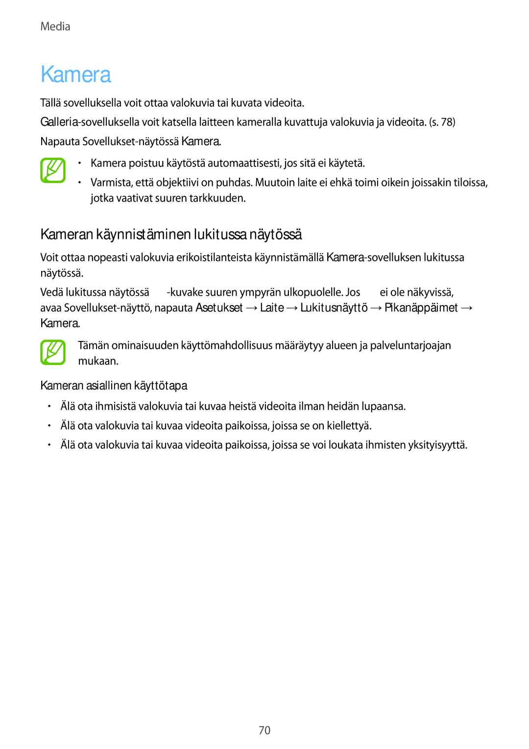 Samsung GT-I9305RWDNEE, GT-I9305ZNDNEE manual Kameran käynnistäminen lukitussa näytössä, Kameran asiallinen käyttötapa 