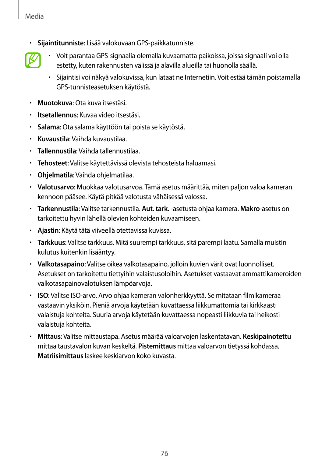 Samsung GT-I9305RWDHTD, GT-I9305RWDNEE, GT-I9305ZNDNEE, GT-I9305OKDNEE Sijaintitunniste Lisää valokuvaan GPS-paikkatunniste 