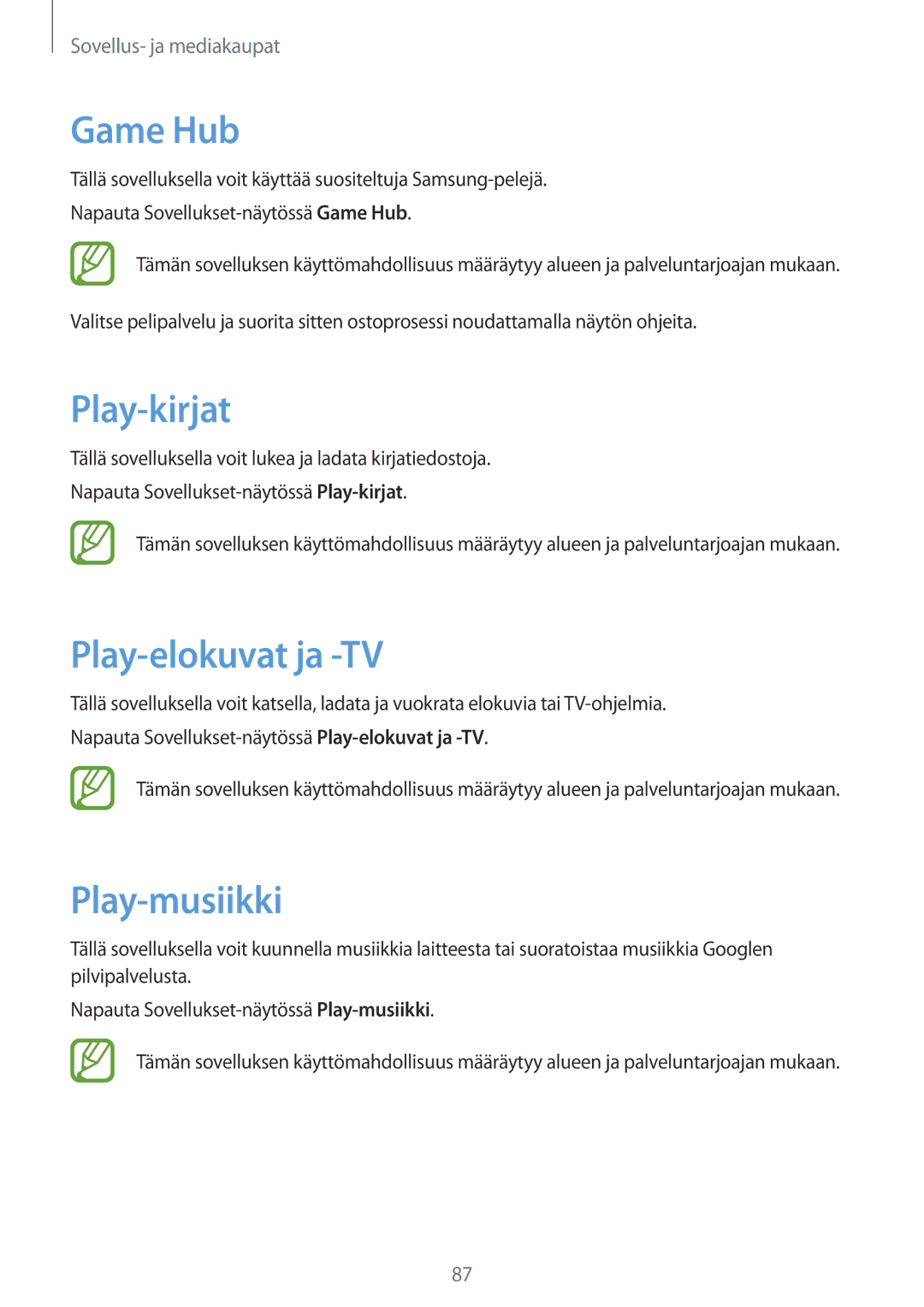 Samsung GT-I9305TADNEE, GT-I9305RWDNEE, GT-I9305ZNDNEE manual Game Hub, Play-kirjat, Play-elokuvat ja -TV, Play-musiikki 