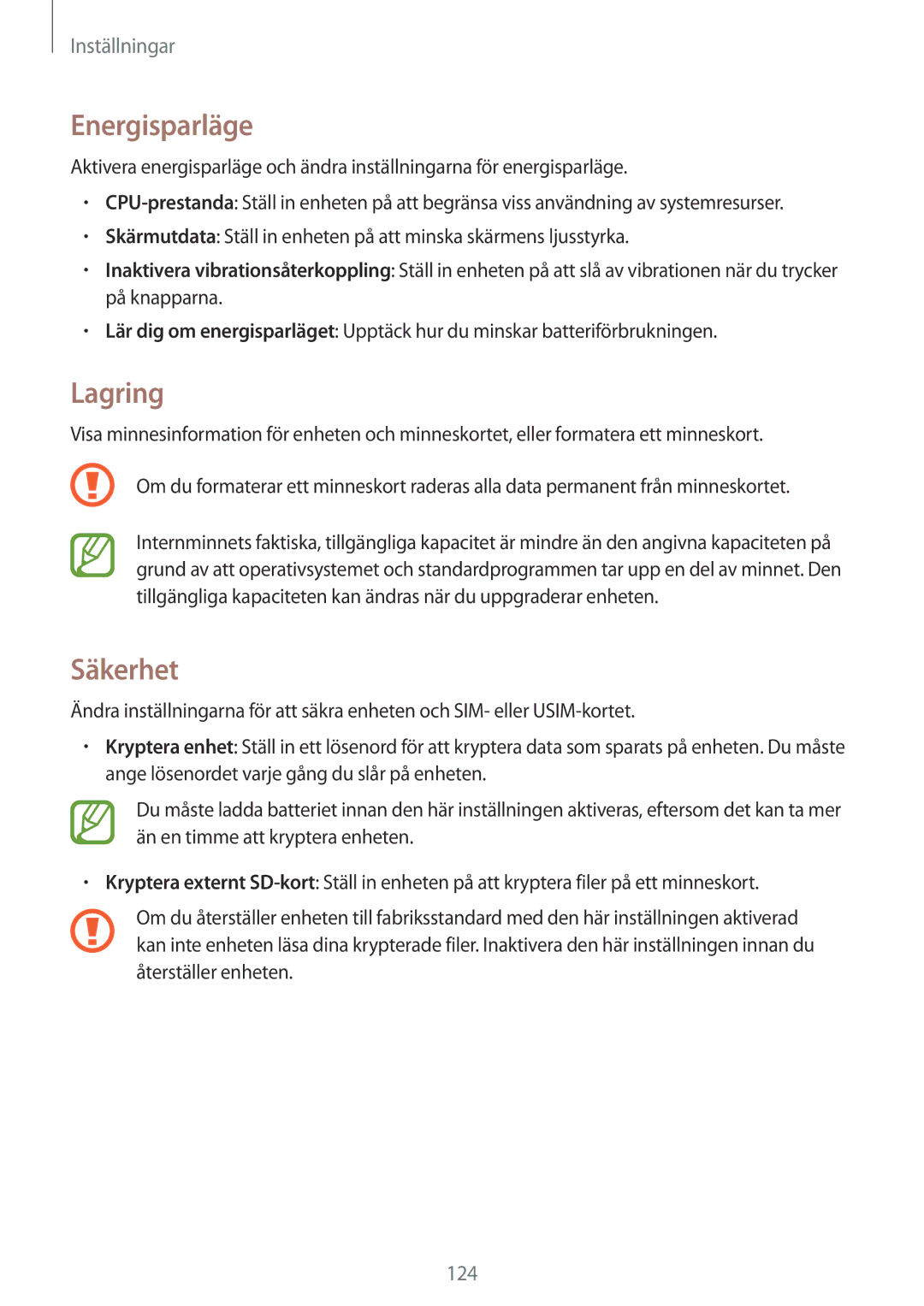 Samsung GT-I9305RWDTLA, GT-I9305RWDNEE, GT-I9305ZNDNEE, GT-I9305OKDNEE, GT-I9305OKDHTD manual Energisparläge, Lagring, Säkerhet 