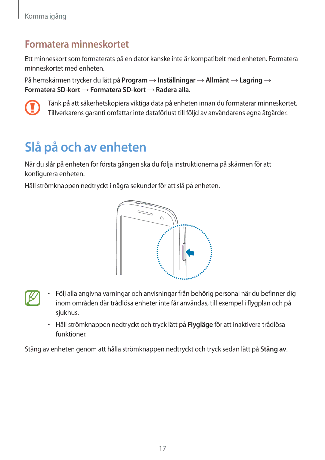 Samsung GT-I9305TADNEE, GT-I9305RWDNEE, GT-I9305ZNDNEE, GT-I9305OKDNEE manual Slå på och av enheten, Formatera minneskortet 