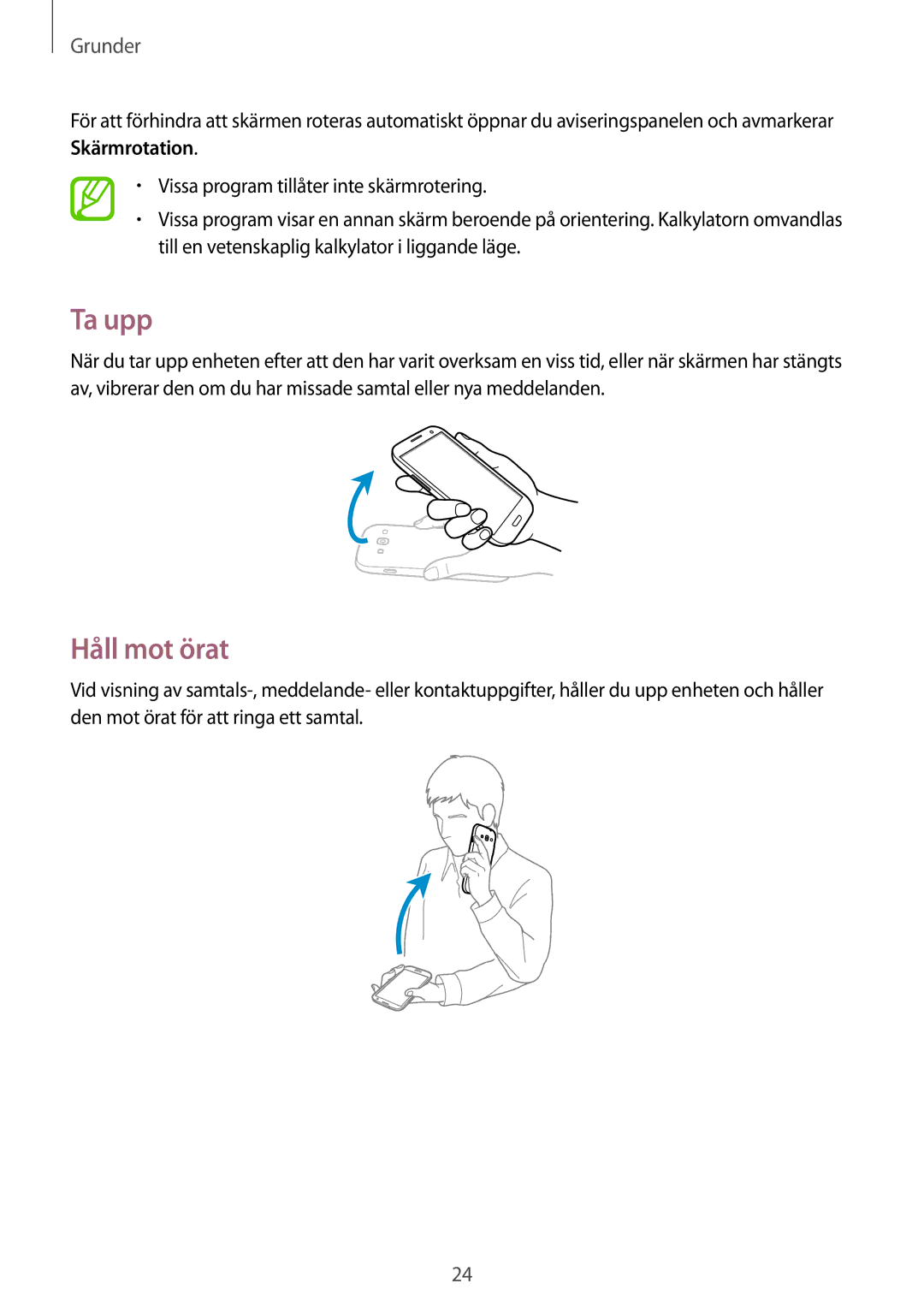 Samsung GT-I9305RWDTLA, GT-I9305RWDNEE, GT-I9305ZNDNEE, GT-I9305OKDNEE, GT-I9305OKDHTD, GT-I9305MBDNEE Ta upp, Håll mot örat 