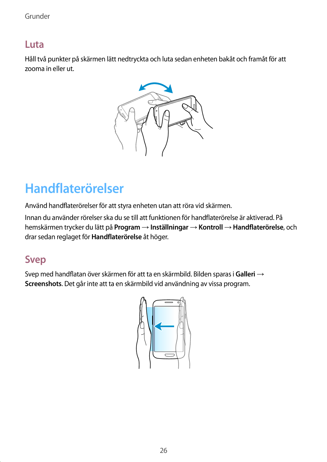 Samsung GT-I9305RWDHTD, GT-I9305RWDNEE, GT-I9305ZNDNEE, GT-I9305OKDNEE, GT-I9305OKDHTD manual Handflaterörelser, Luta, Svep 