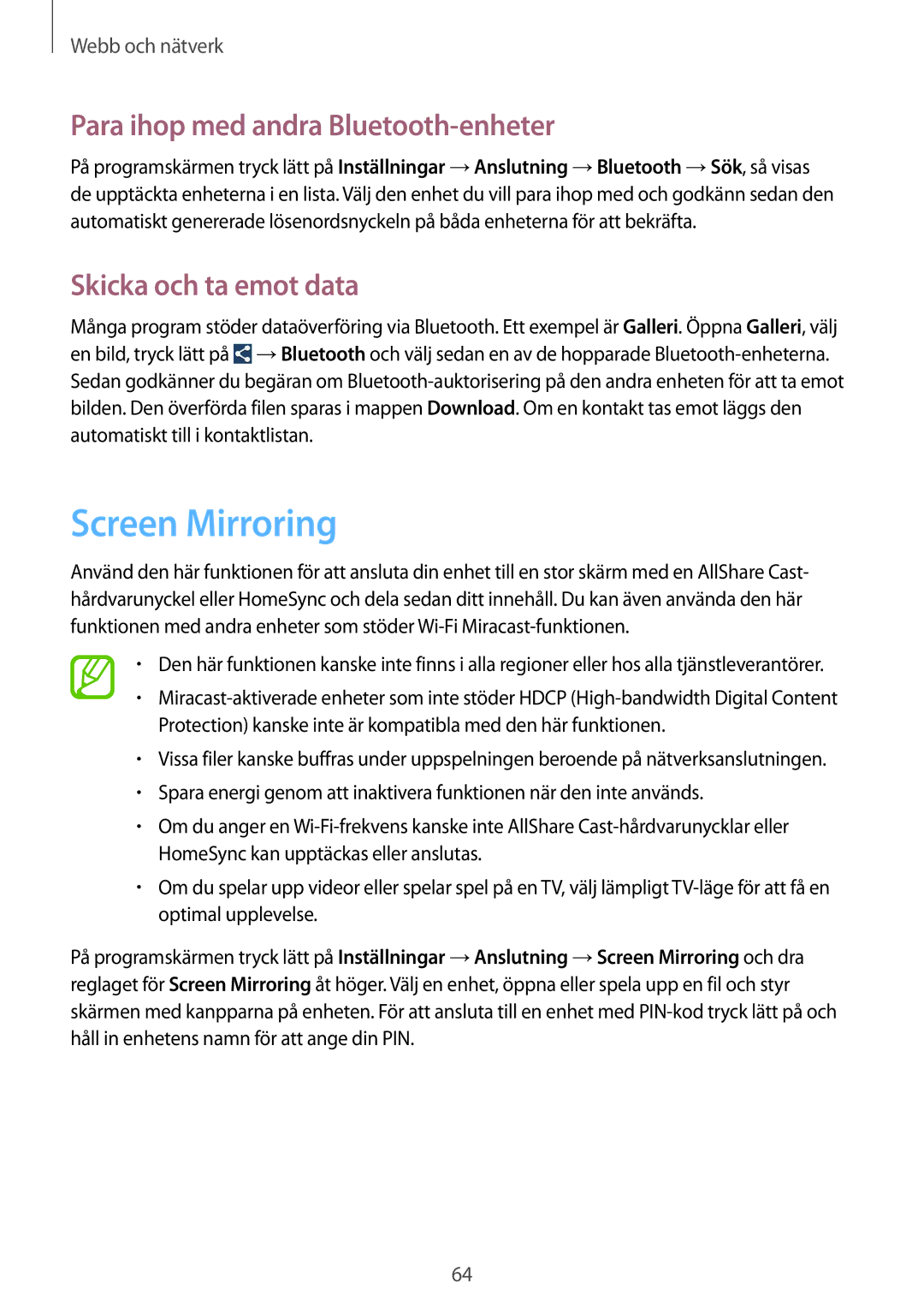 Samsung GT-I9305RWDTLA, GT-I9305RWDNEE Screen Mirroring, Para ihop med andra Bluetooth-enheter, Skicka och ta emot data 