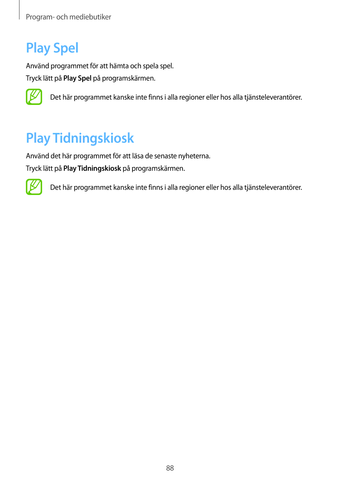 Samsung GT-I9305OKDTLA, GT-I9305RWDNEE, GT-I9305ZNDNEE, GT-I9305OKDNEE, GT-I9305OKDHTD manual Play Spel, Play Tidningskiosk 