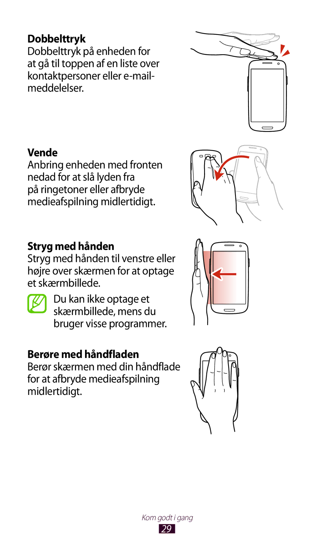 Samsung GT-I9305OKDELS, GT-I9305RWDNEE, GT-I9305ZNDNEE, GT-I9305OKDNEE manual Vende, Stryg med hånden, Berøre med håndfladen 