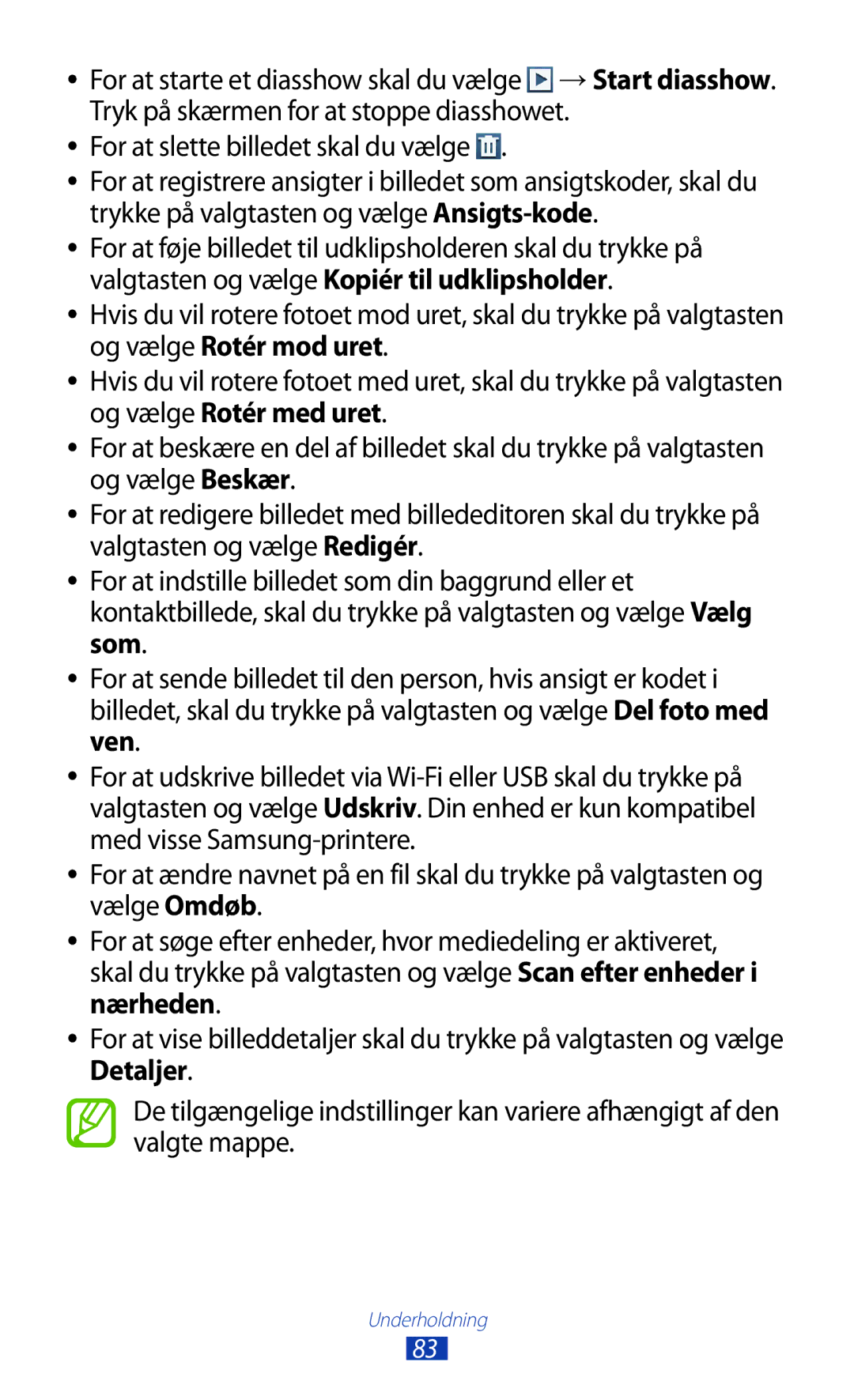 Samsung GT-I9305OKDHTD, GT-I9305RWDNEE, GT-I9305ZNDNEE, GT-I9305OKDNEE, GT-I9305RWDTLA For at slette billedet skal du vælge 