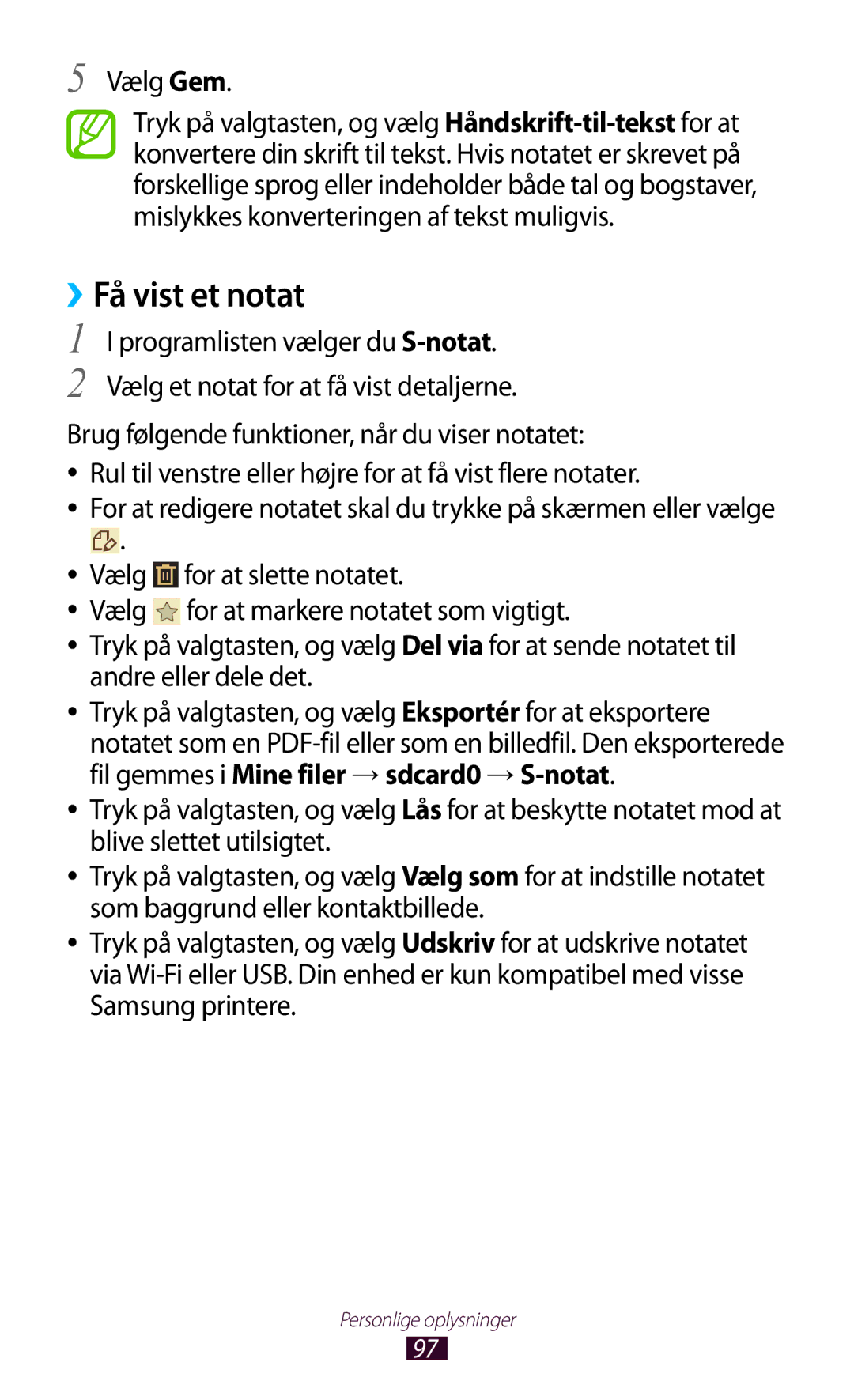 Samsung GT-I9305TADNEE, GT-I9305RWDNEE, GT-I9305ZNDNEE, GT-I9305OKDNEE manual ››Få vist et notat, Vælg For at slette notatet 