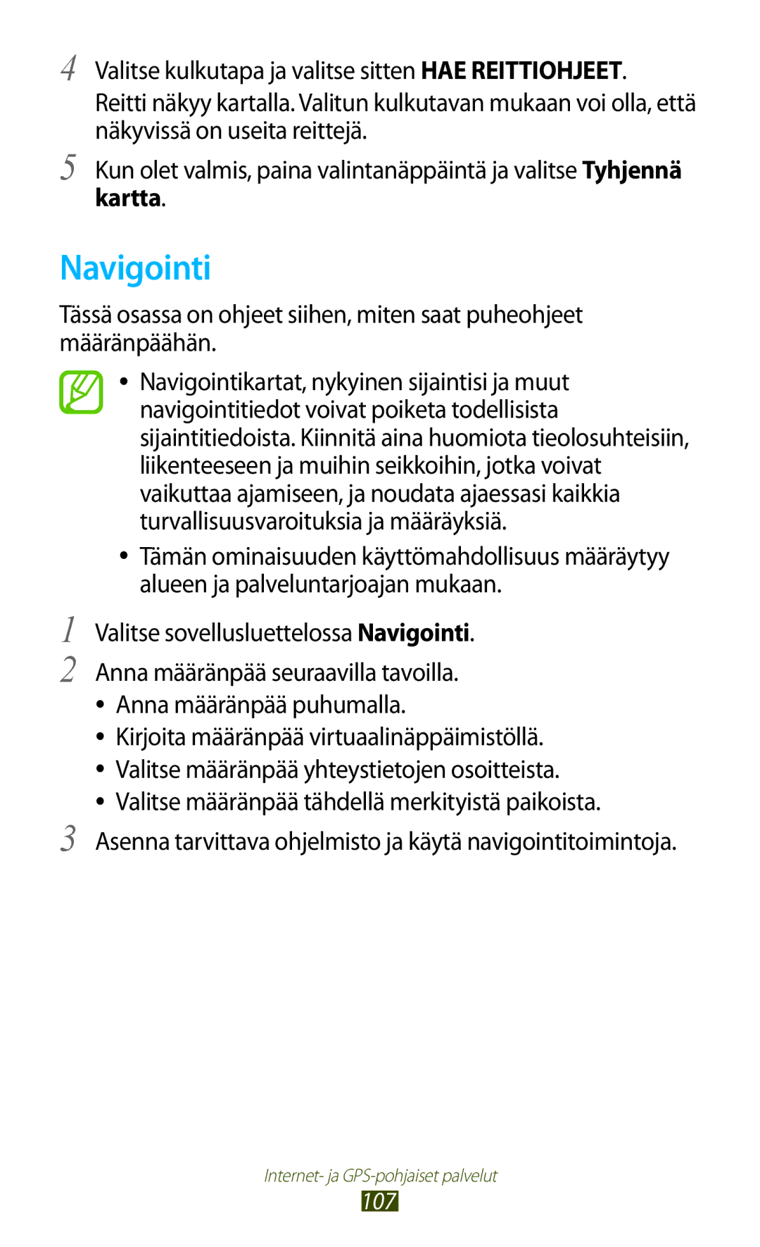 Samsung GT-I9305TADNEE, GT-I9305RWDNEE, GT-I9305ZNDNEE, GT-I9305OKDNEE, GT-I9305OKDHTD, GT-I9305RWDTLA manual Navigointi, Kartta 