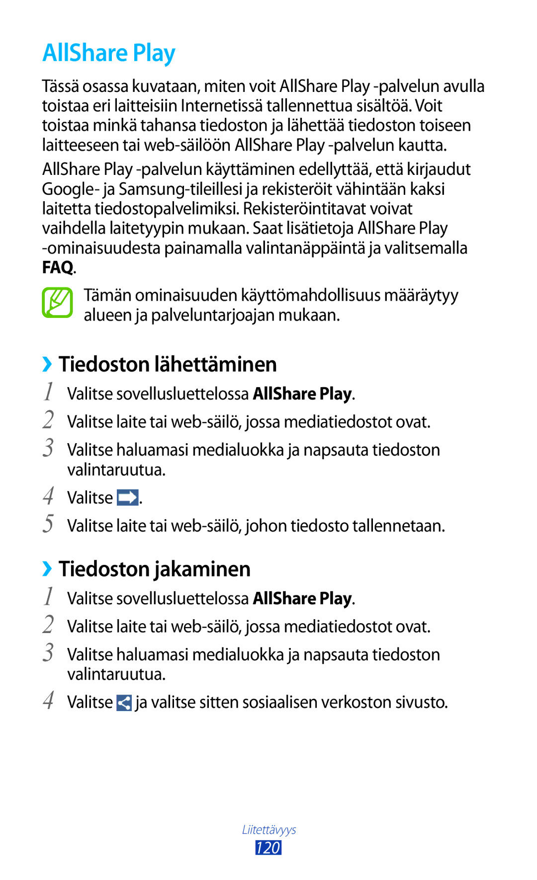 Samsung GT-I9305RWDNEE, GT-I9305ZNDNEE, GT-I9305OKDNEE manual AllShare Play, ››Tiedoston lähettäminen, ››Tiedoston jakaminen 