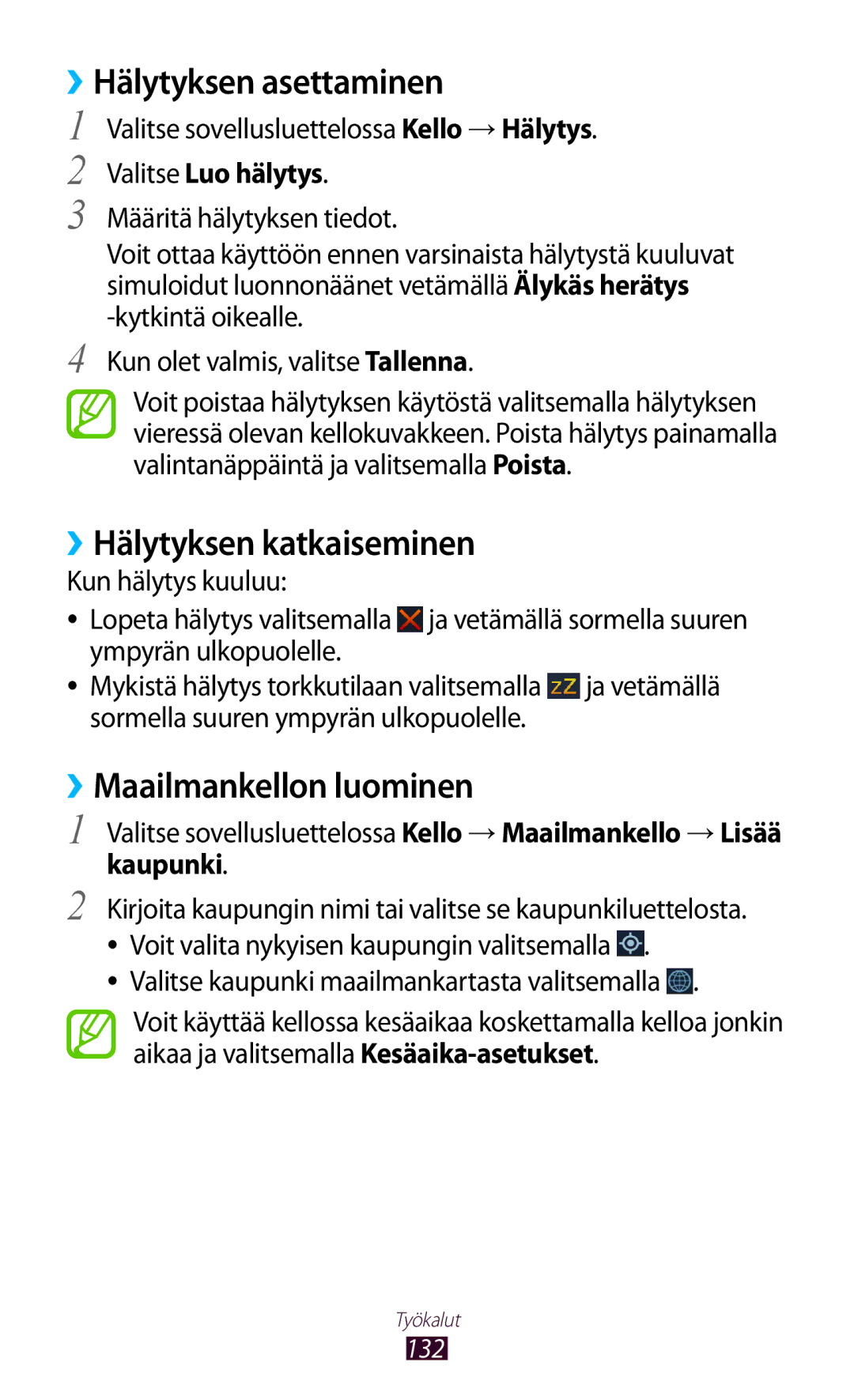 Samsung GT-I9305OKDNEE manual ››Hälytyksen asettaminen, ››Hälytyksen katkaiseminen, ››Maailmankellon luominen, Kaupunki 