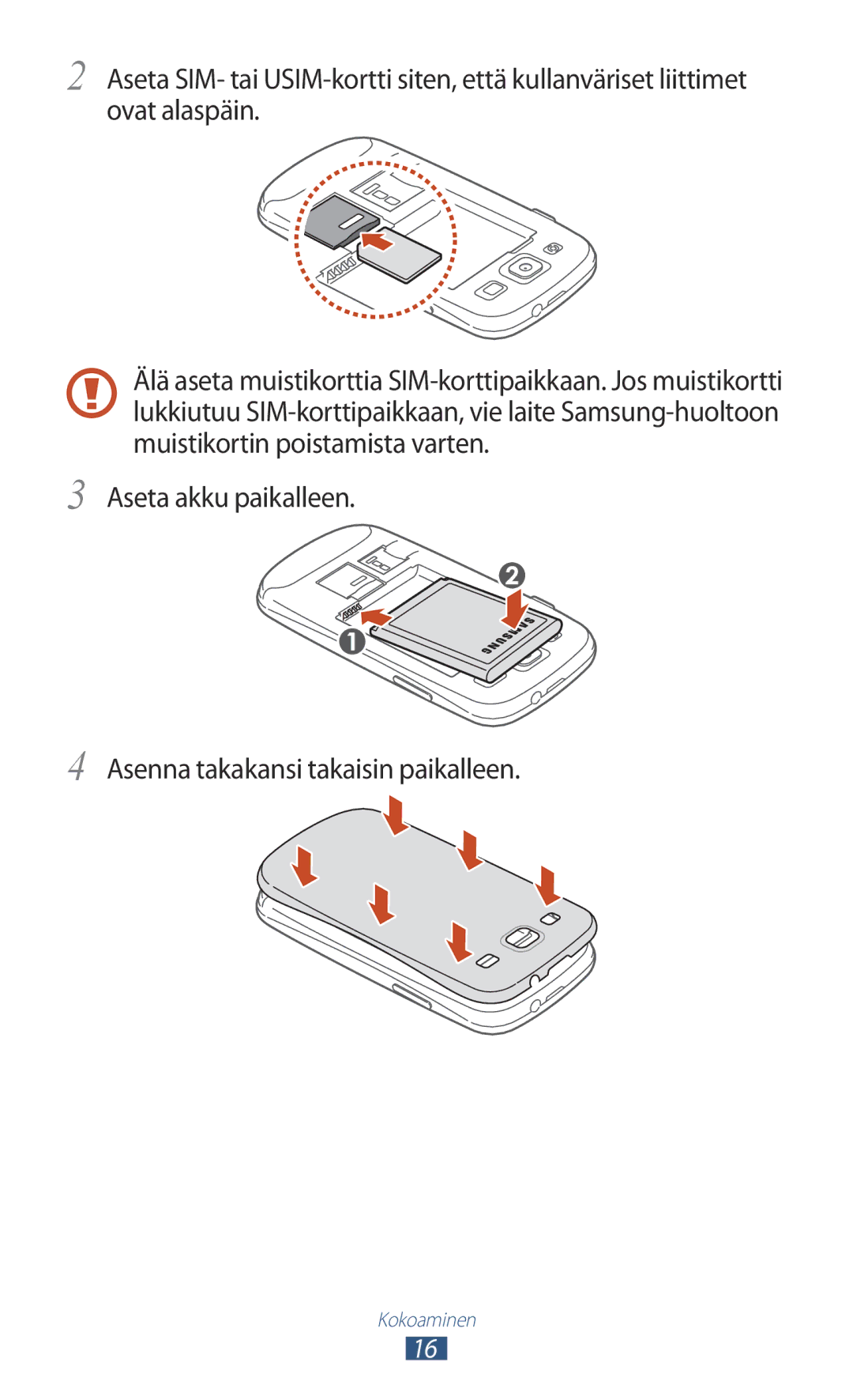 Samsung GT-I9305RWDHTD, GT-I9305RWDNEE, GT-I9305ZNDNEE, GT-I9305OKDNEE, GT-I9305OKDHTD, GT-I9305RWDTLA manual Kokoaminen 