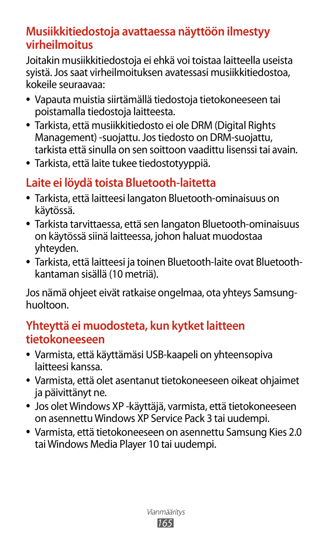 Samsung GT-I9305MBDNEE manual Laite ei löydä toista Bluetooth-laitetta, Tarkista, että laite tukee tiedostotyyppiä 